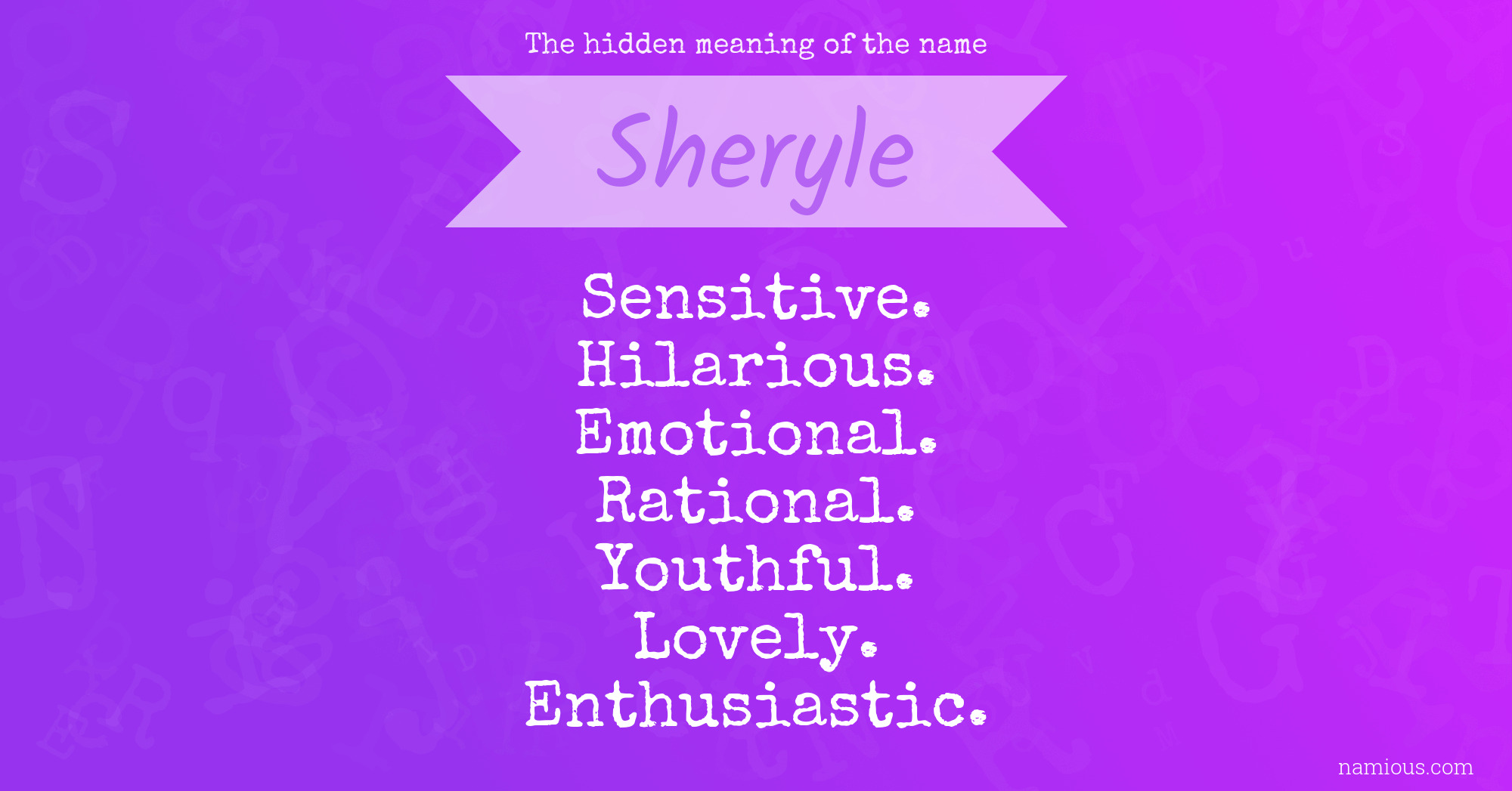 The hidden meaning of the name Sheryle