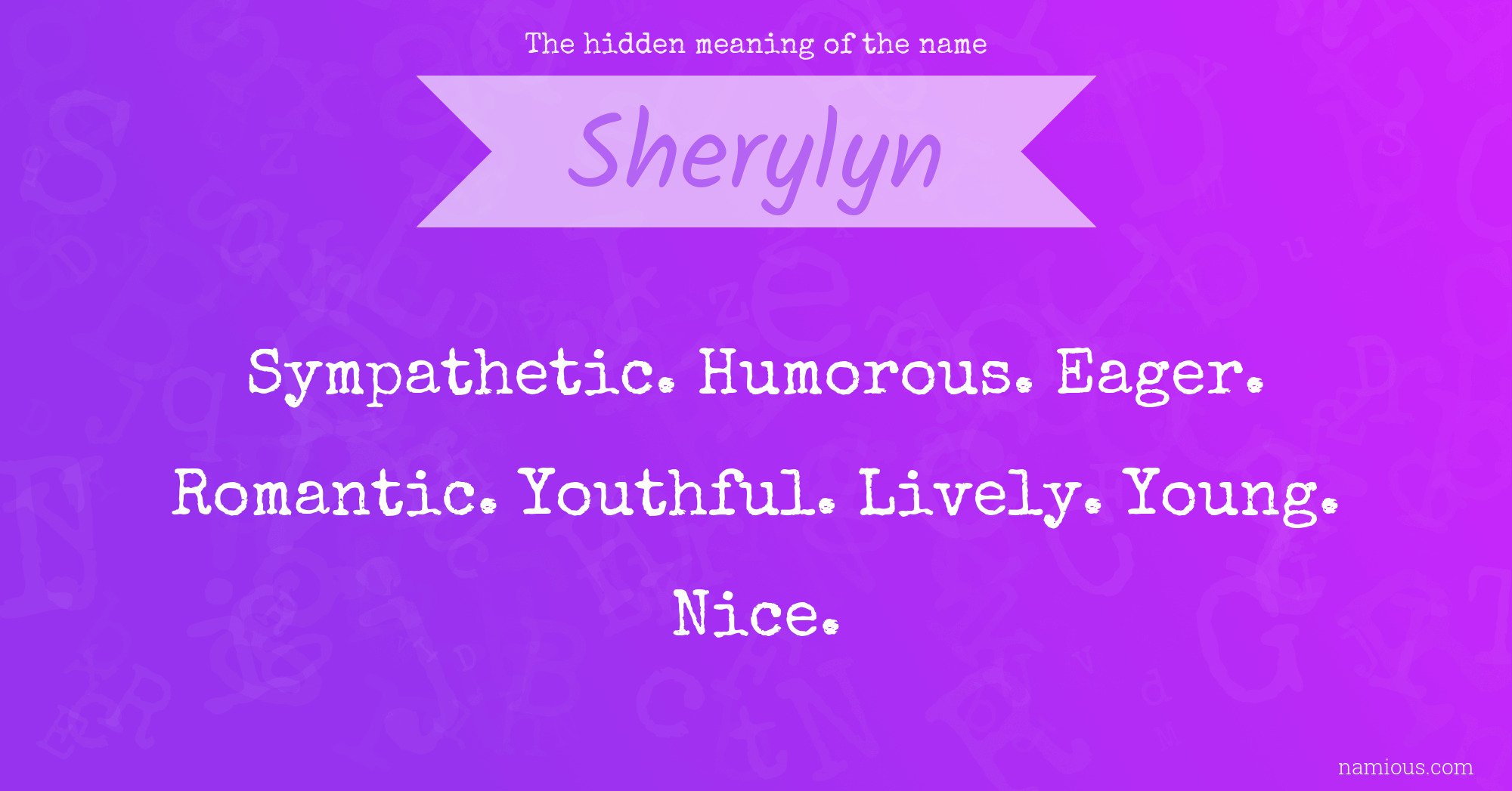 The hidden meaning of the name Sherylyn