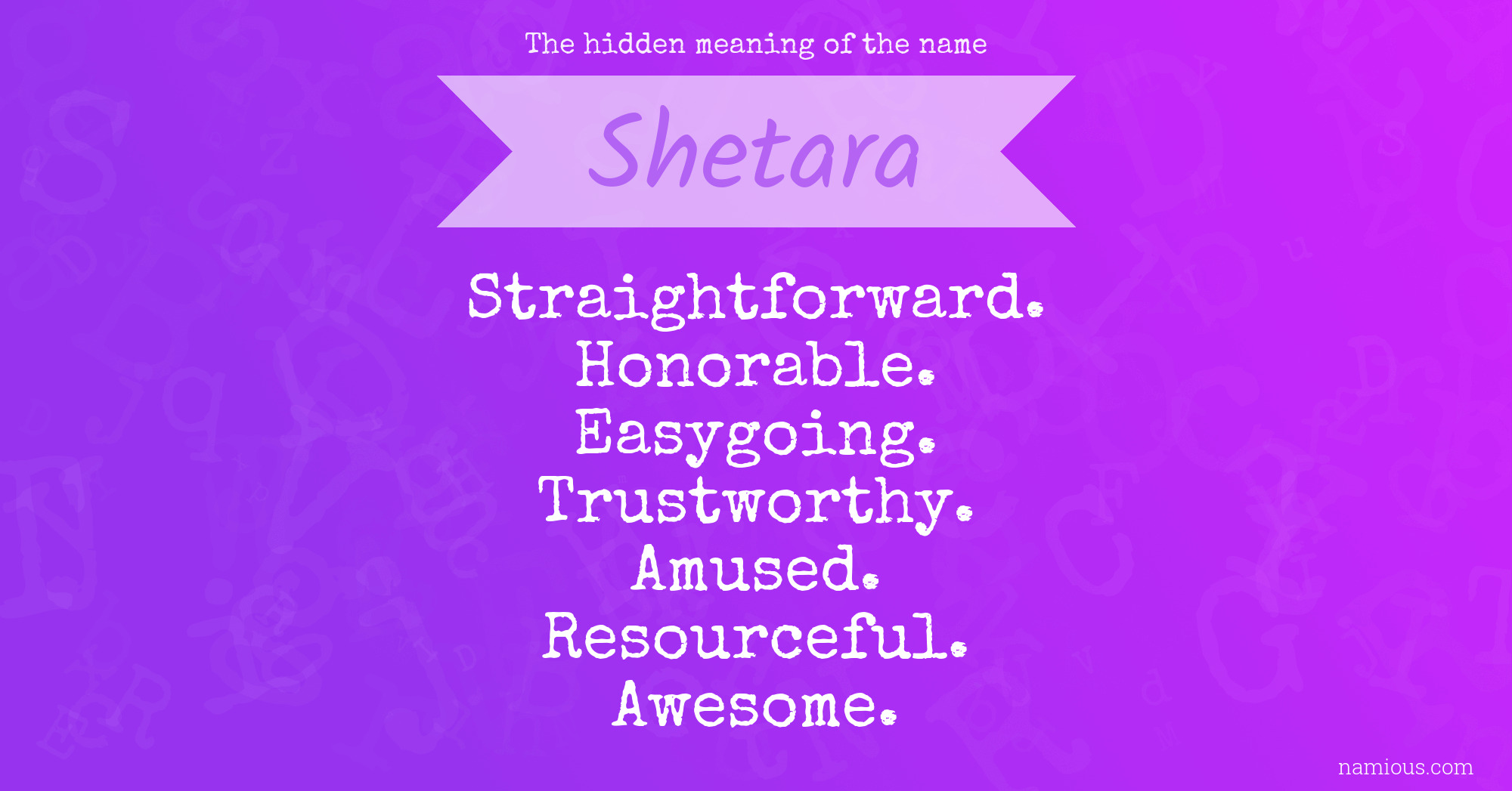 The hidden meaning of the name Shetara