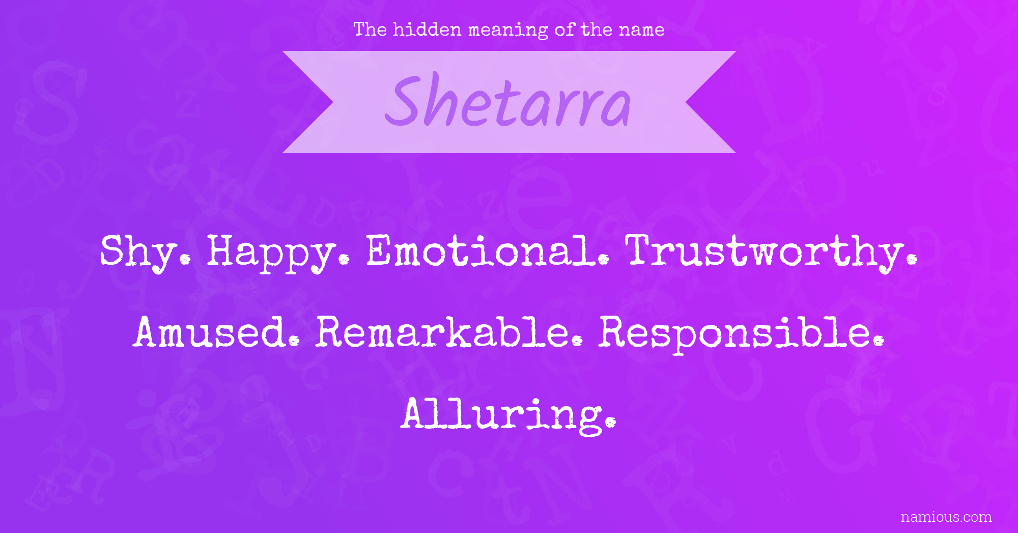 The hidden meaning of the name Shetarra