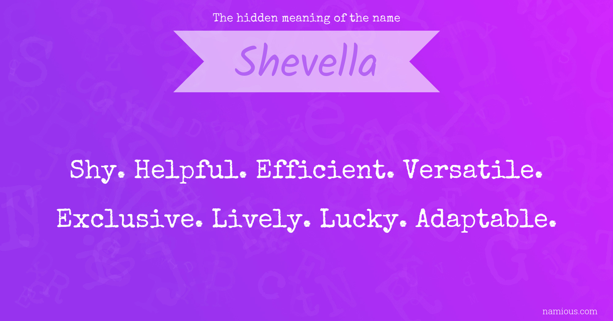 The hidden meaning of the name Shevella