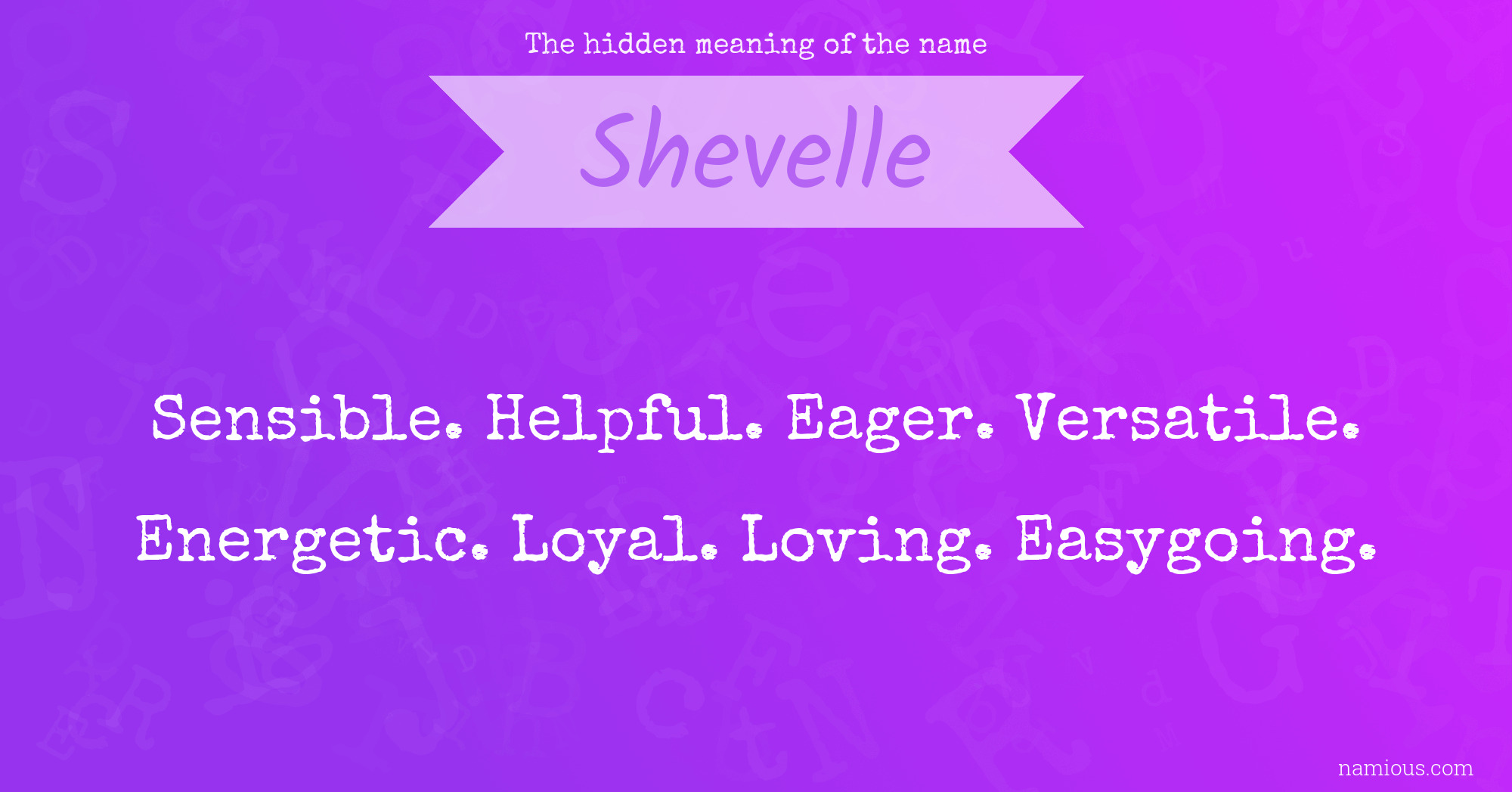 The hidden meaning of the name Shevelle