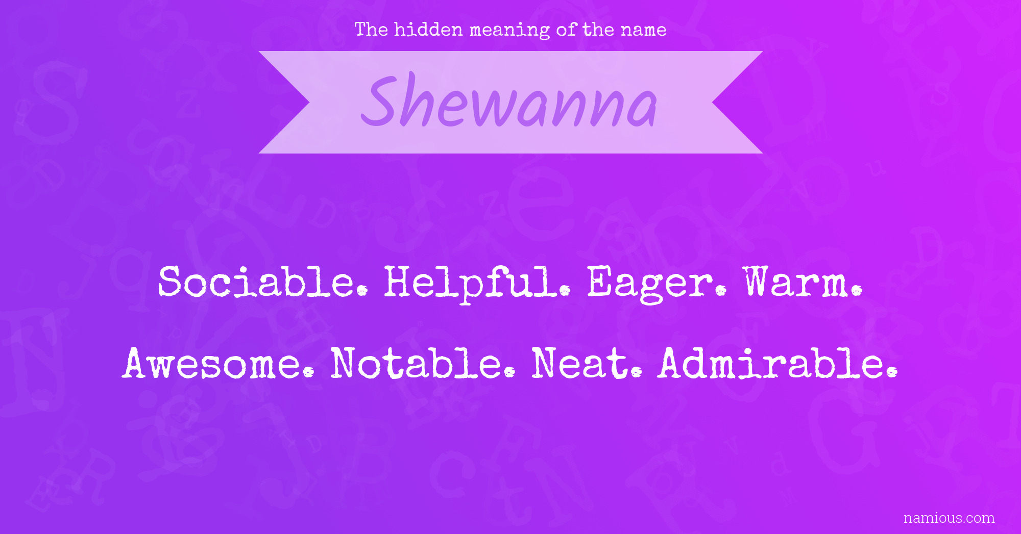 The hidden meaning of the name Shewanna