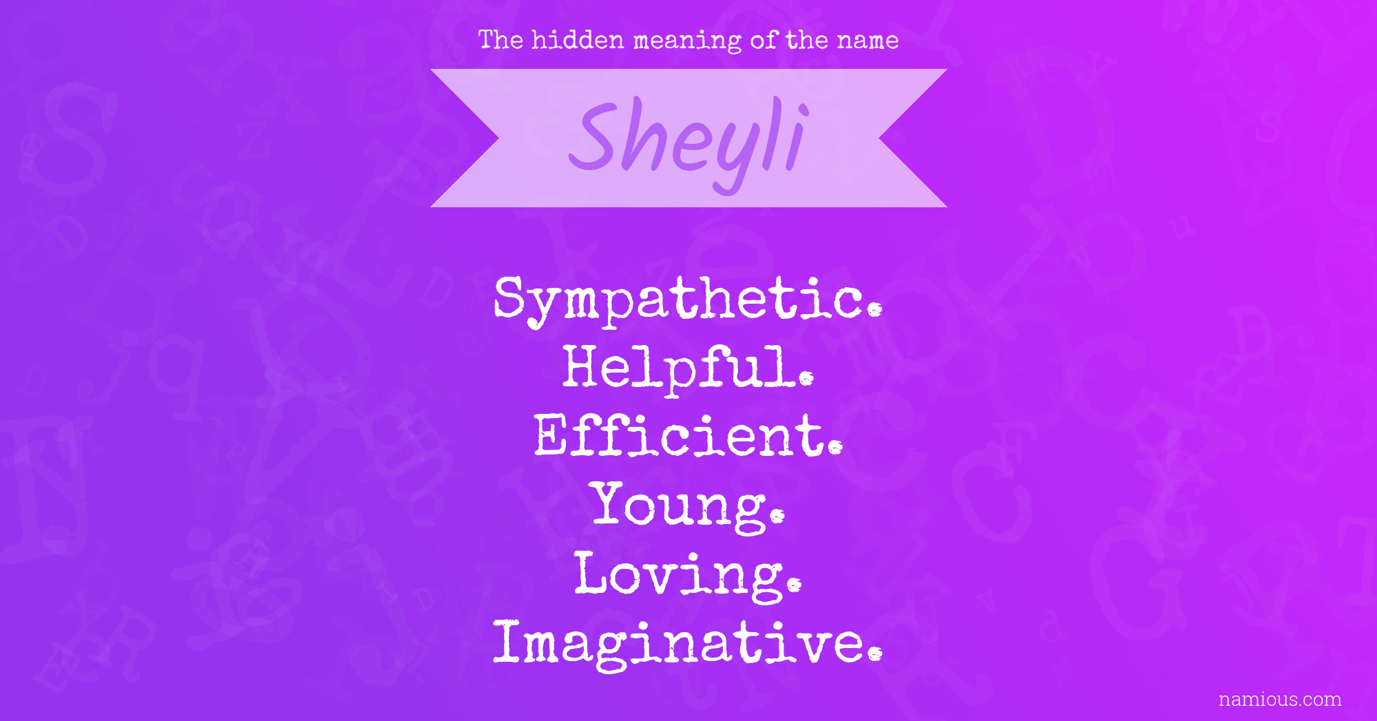 The hidden meaning of the name Sheyli