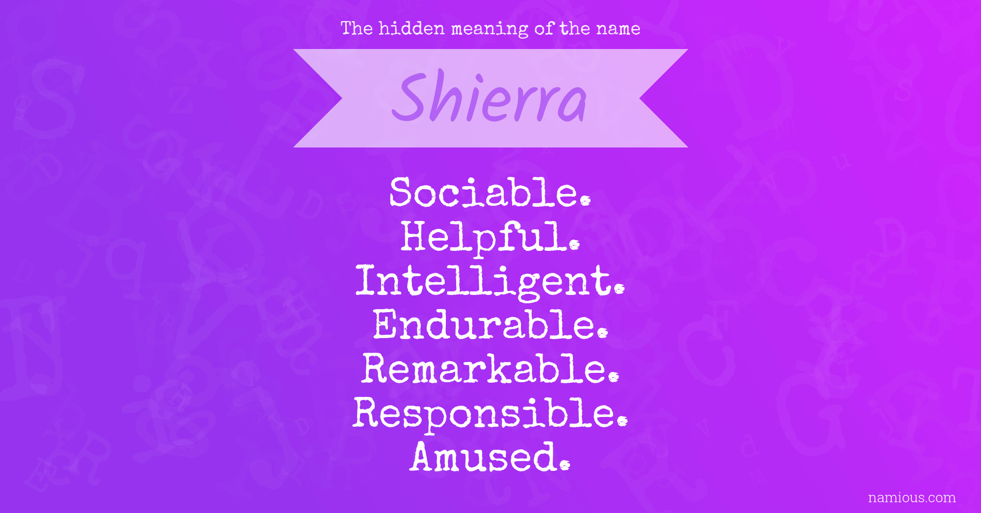 The hidden meaning of the name Shierra