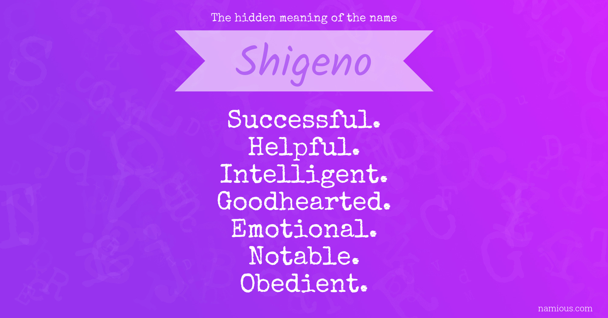 The hidden meaning of the name Shigeno