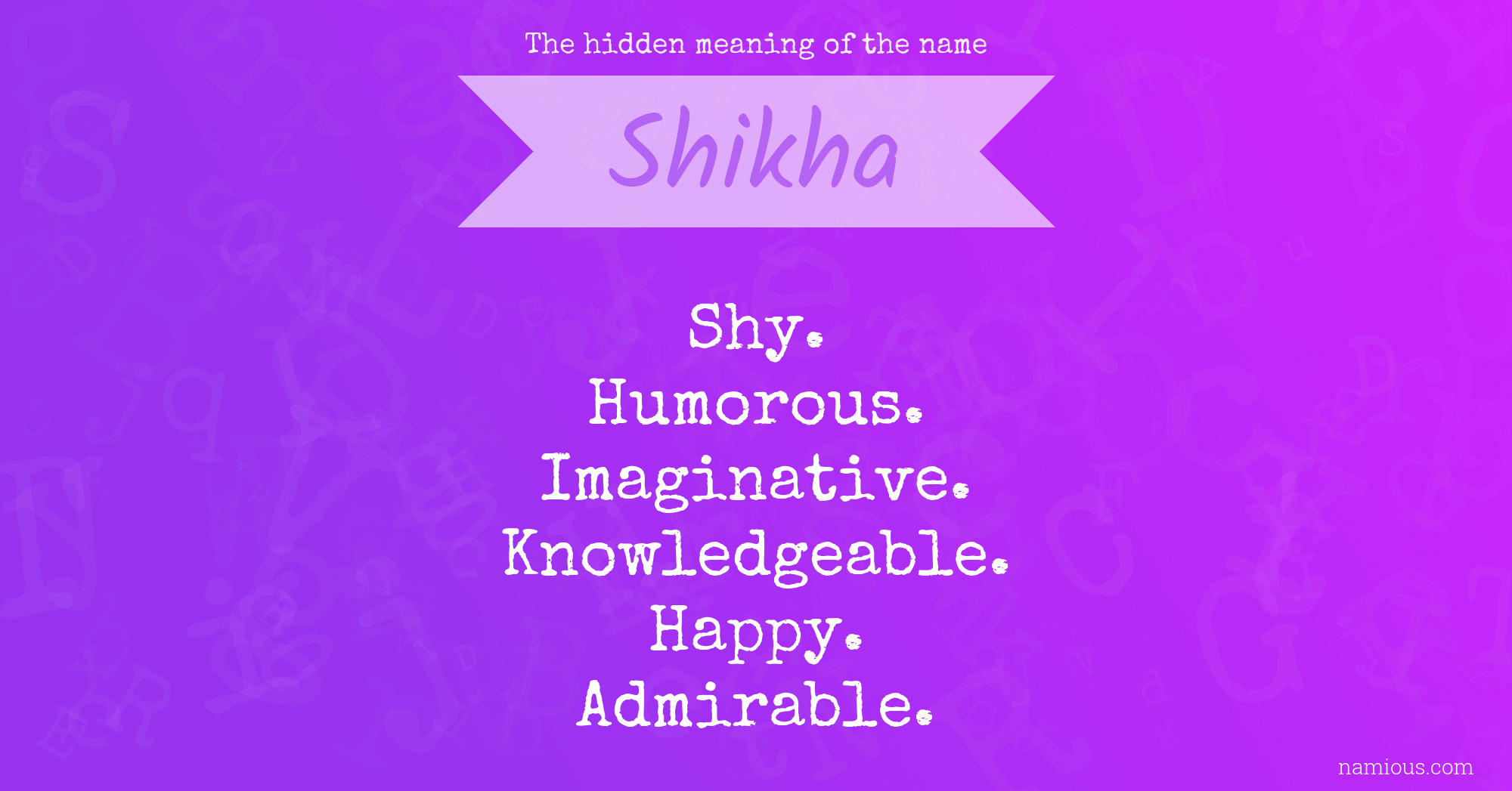 The hidden meaning of the name Shikha