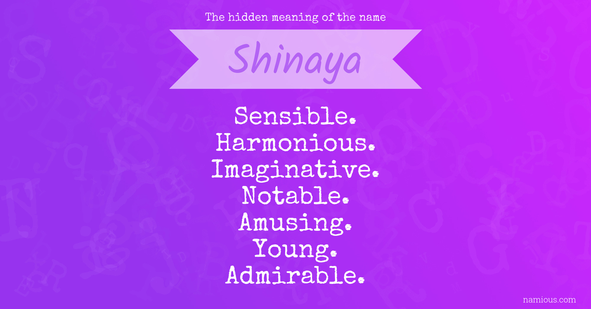 The hidden meaning of the name Shinaya