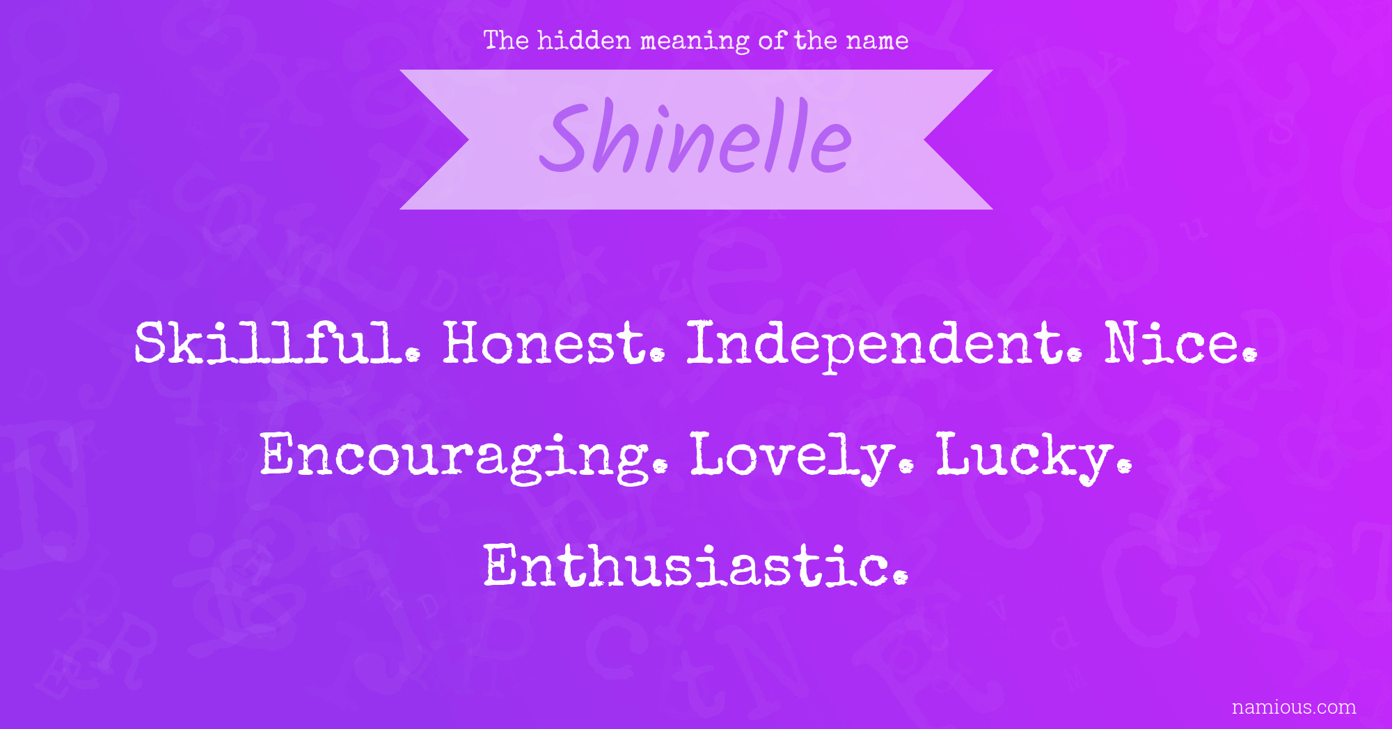 The hidden meaning of the name Shinelle