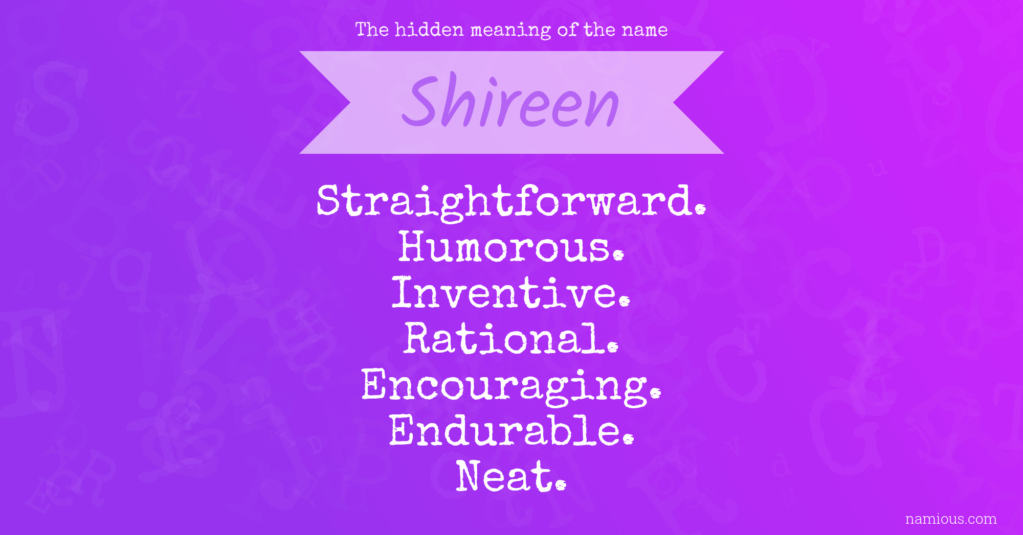 The hidden meaning of the name Shireen