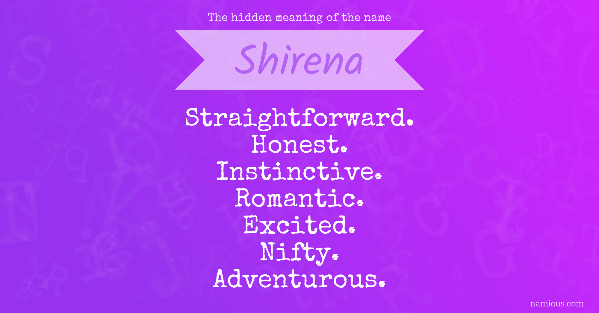 The hidden meaning of the name Shirena