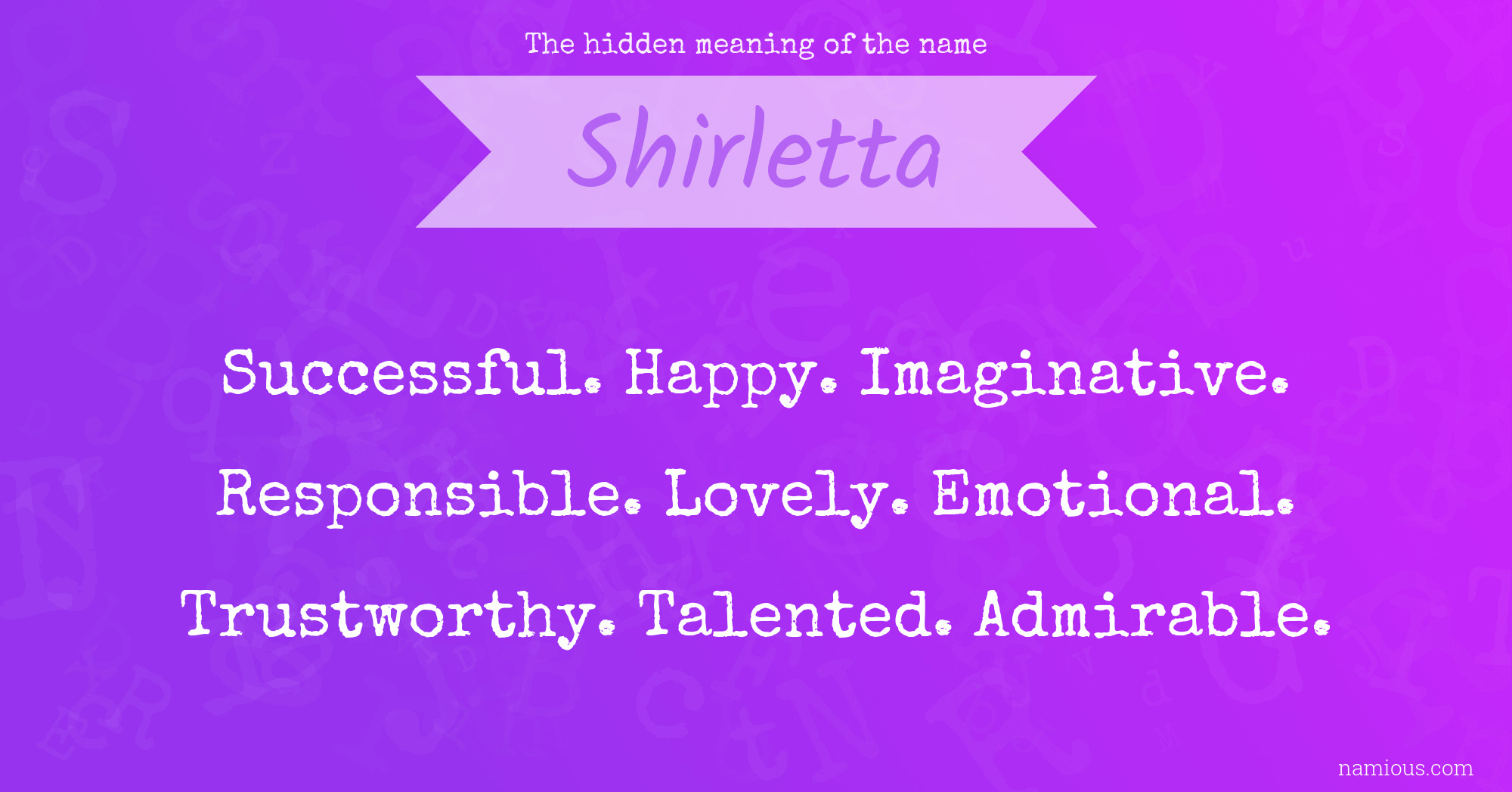 The hidden meaning of the name Shirletta