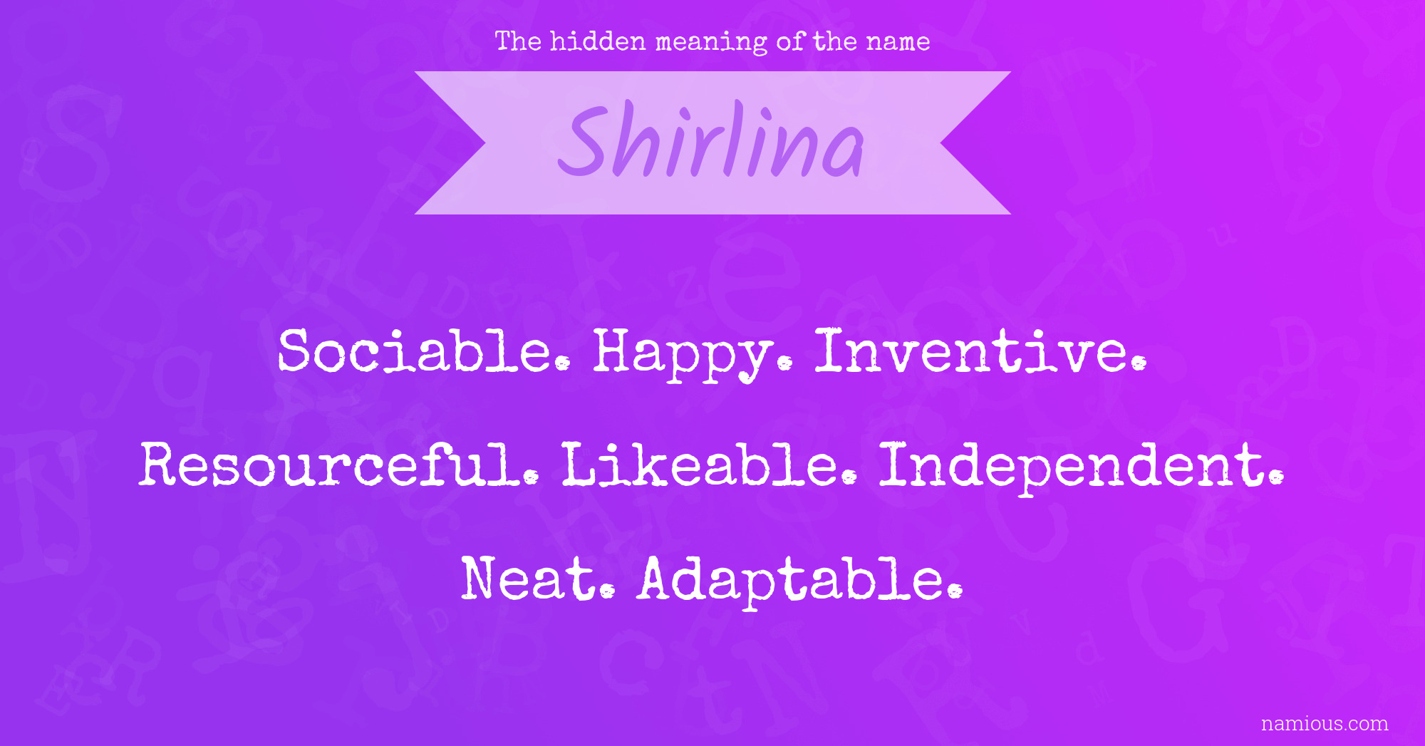 The hidden meaning of the name Shirlina