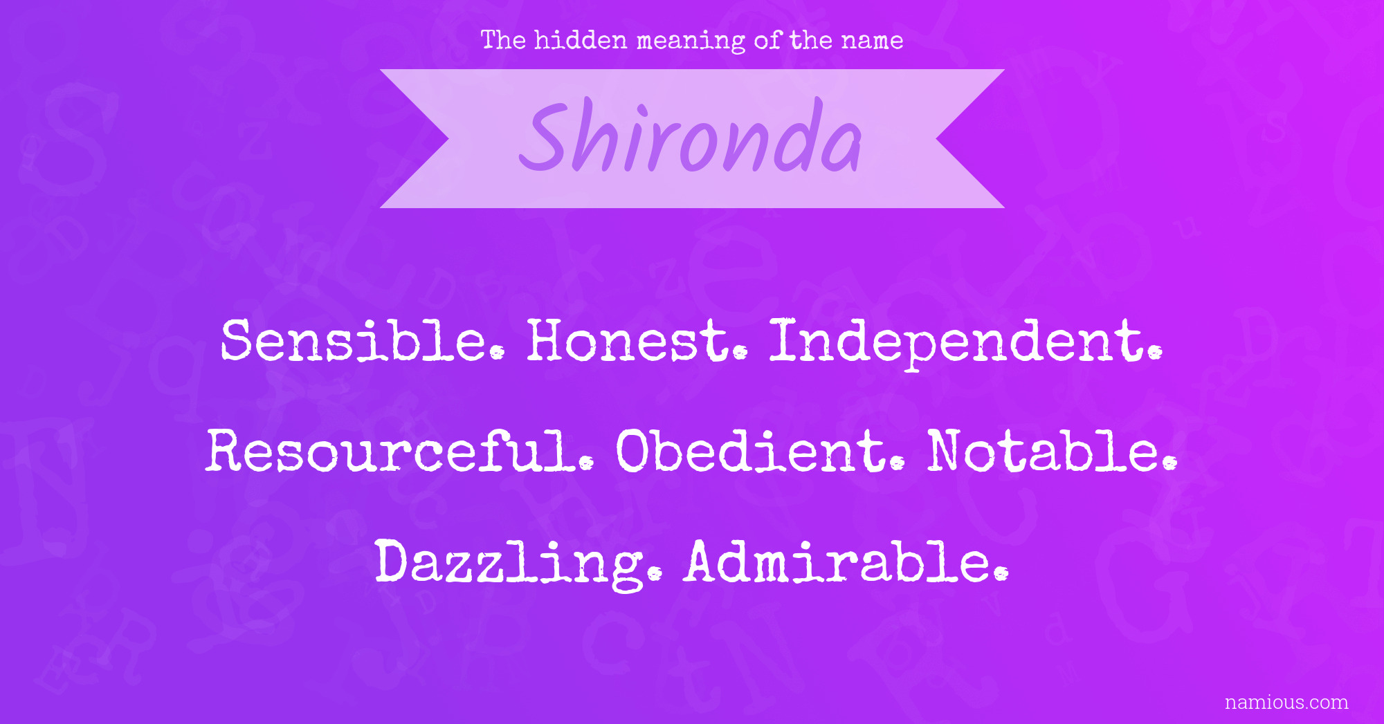 The hidden meaning of the name Shironda