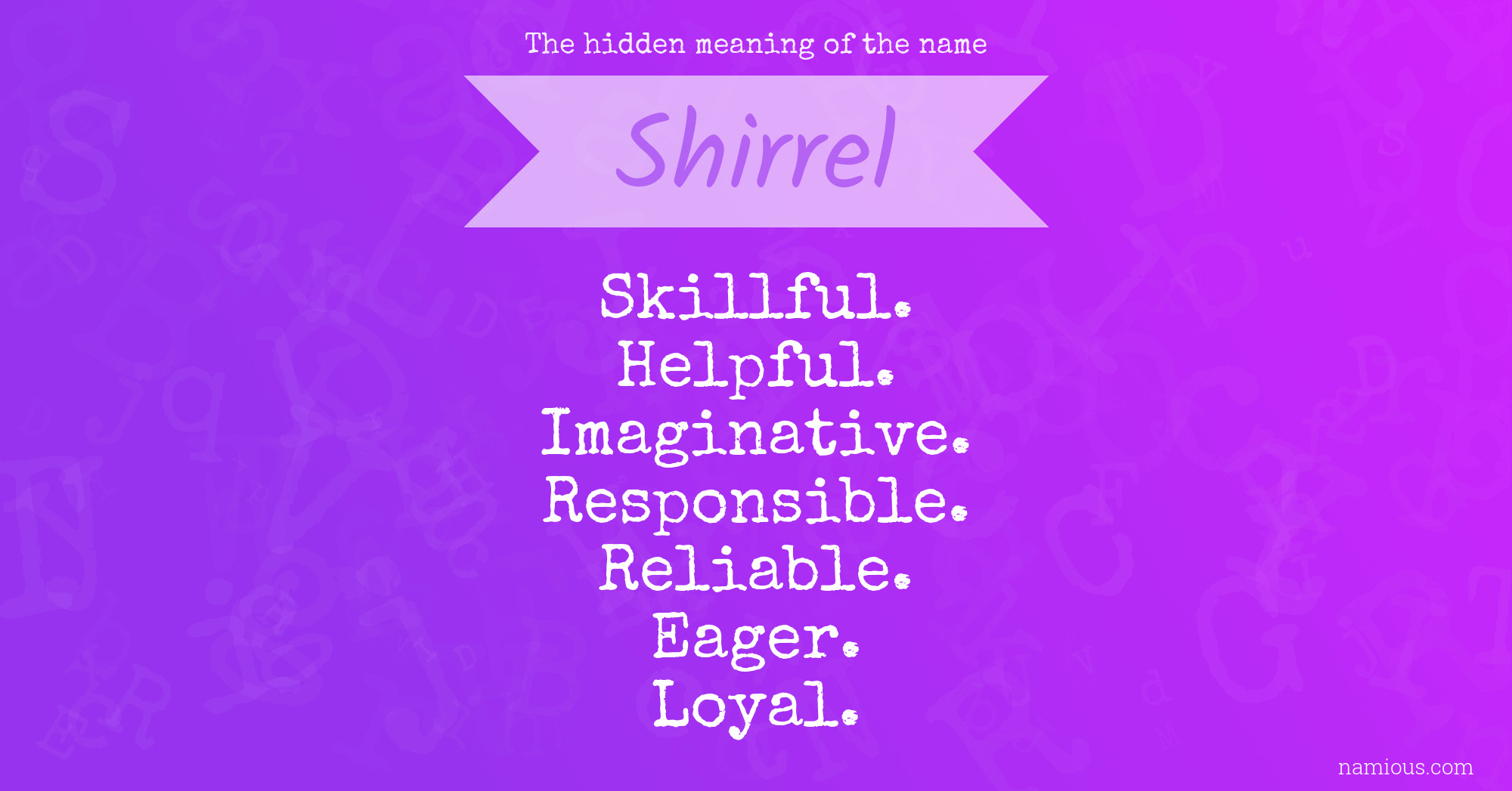 The hidden meaning of the name Shirrel