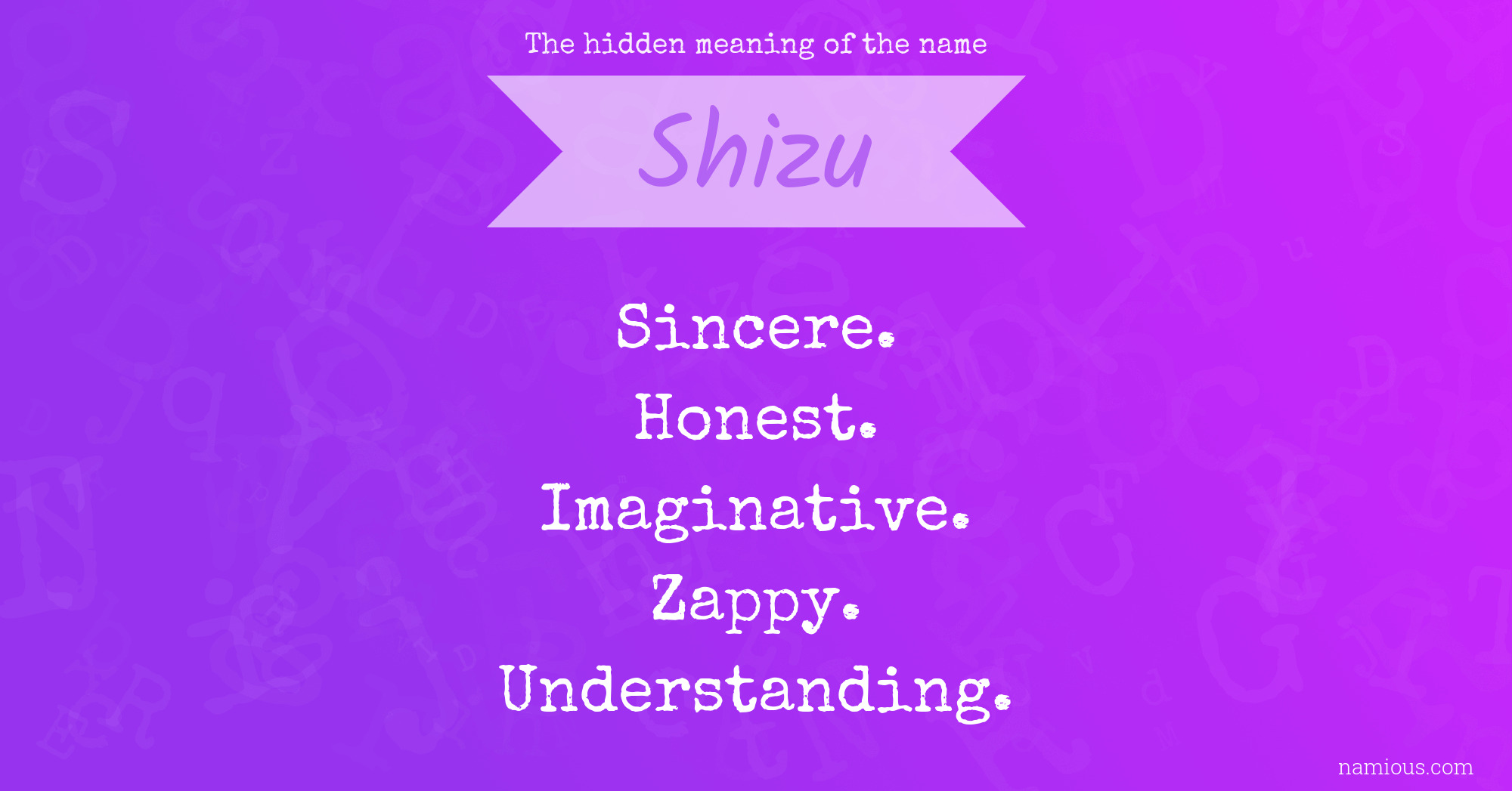 The hidden meaning of the name Shizu