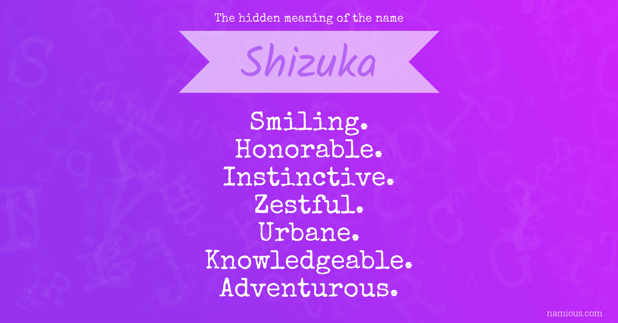 The hidden meaning of the name Shizuka