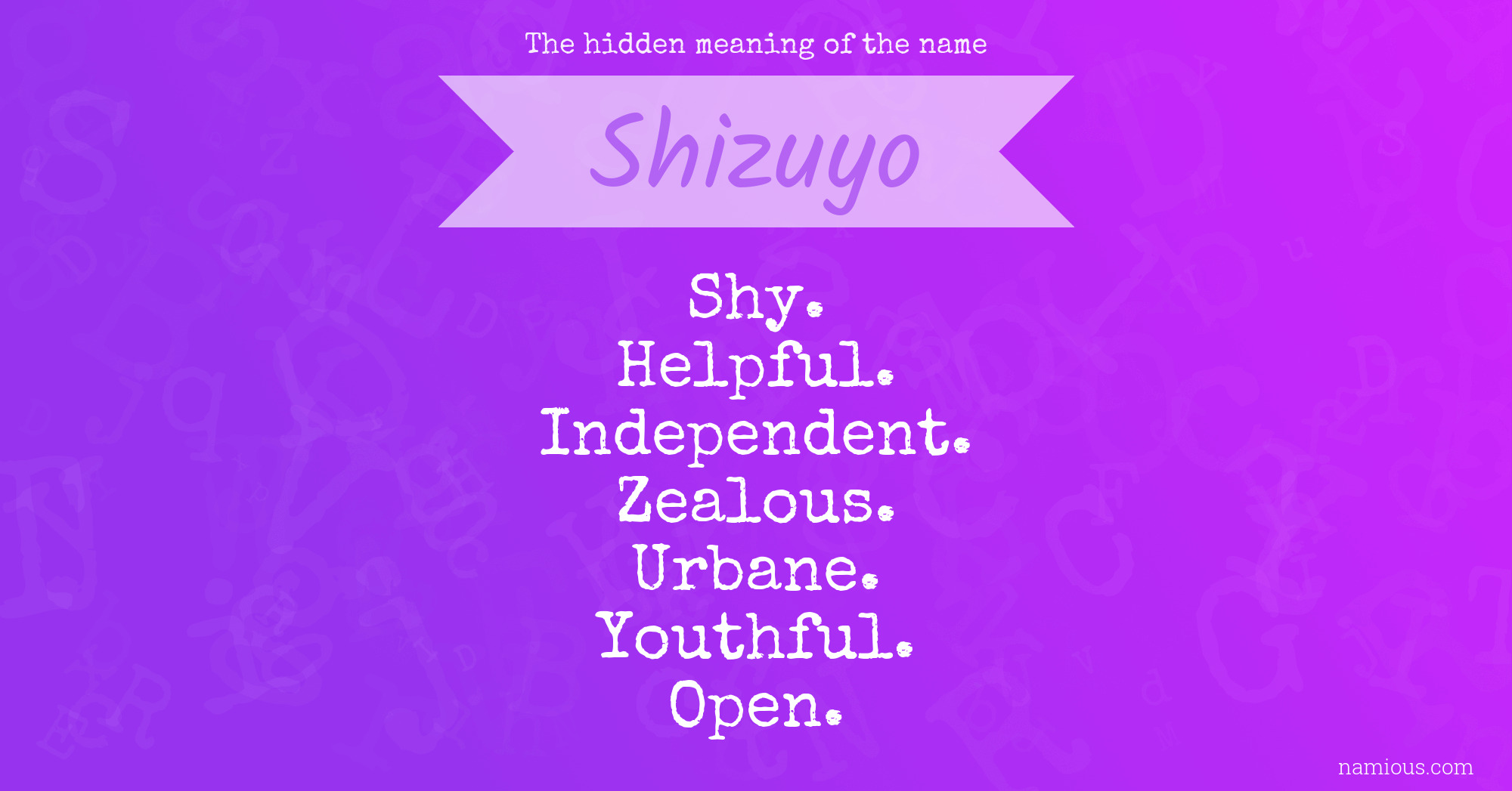 The hidden meaning of the name Shizuyo