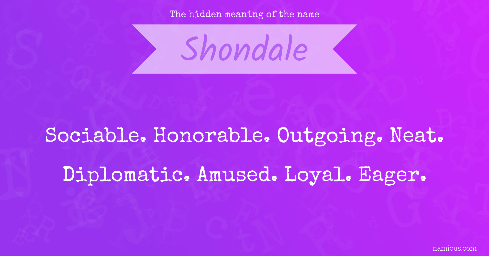 The hidden meaning of the name Shondale