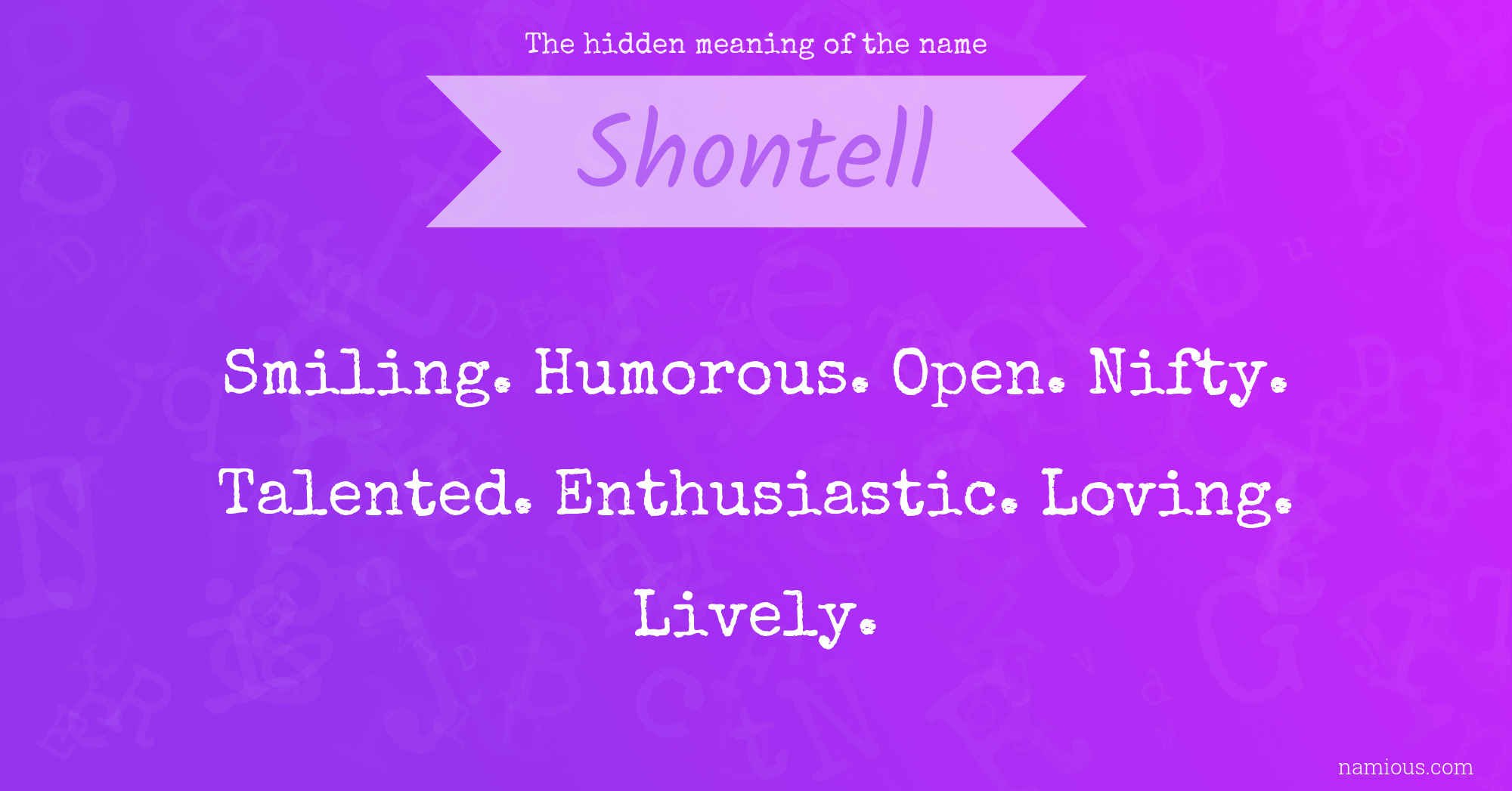 The hidden meaning of the name Shontell