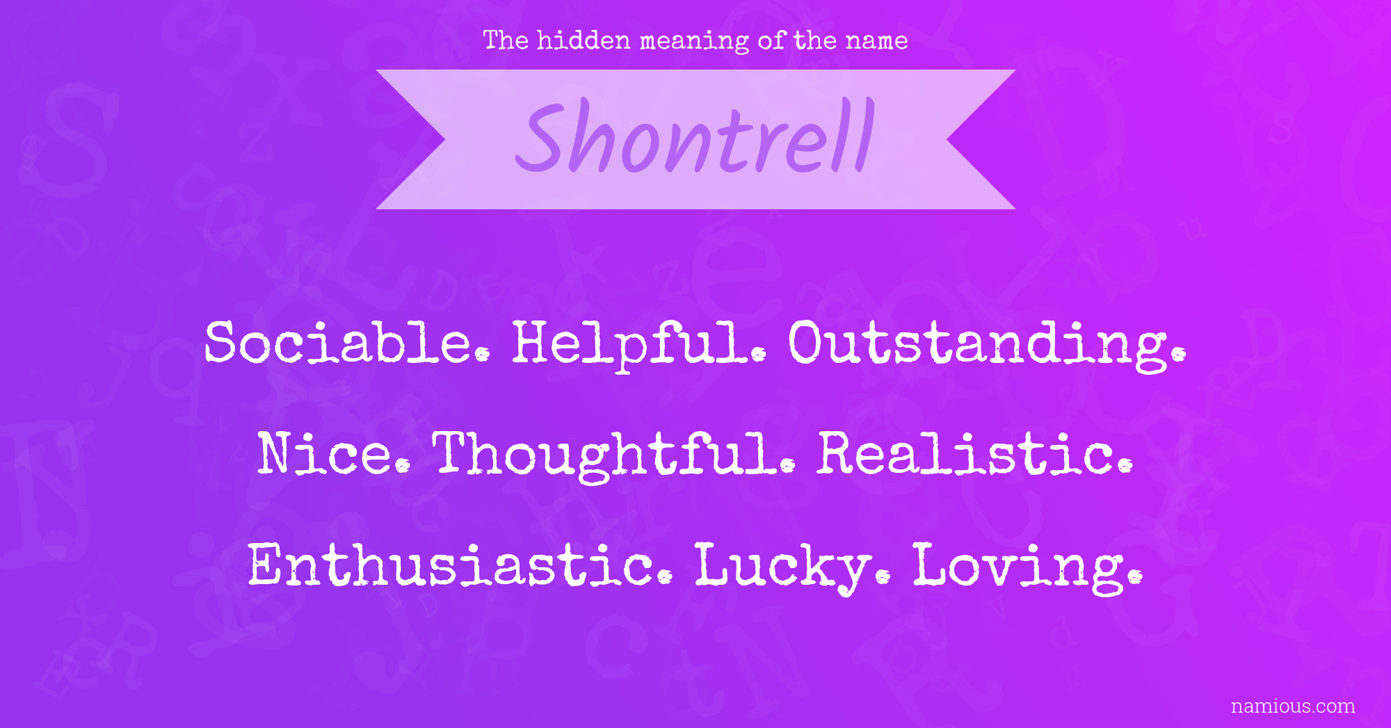 The hidden meaning of the name Shontrell