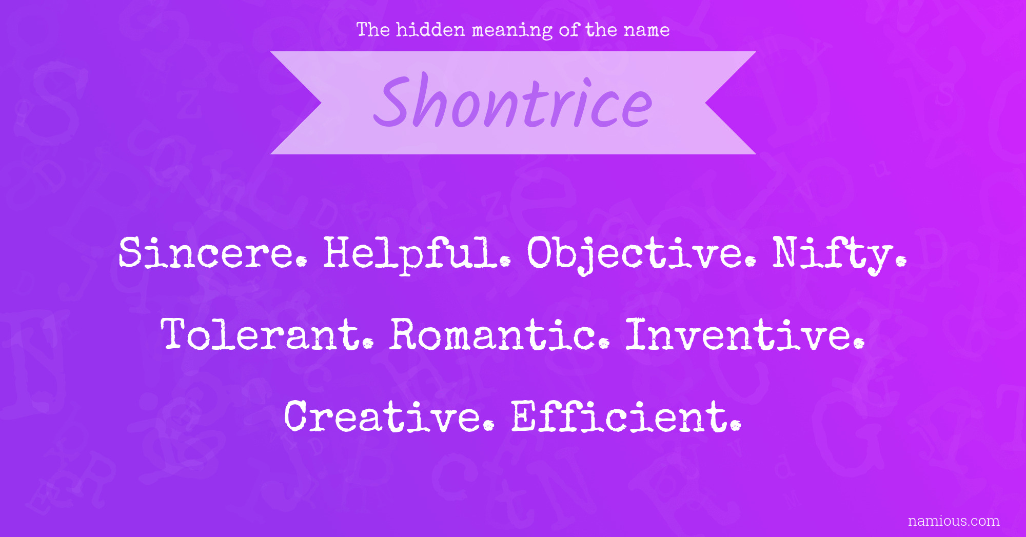 The hidden meaning of the name Shontrice