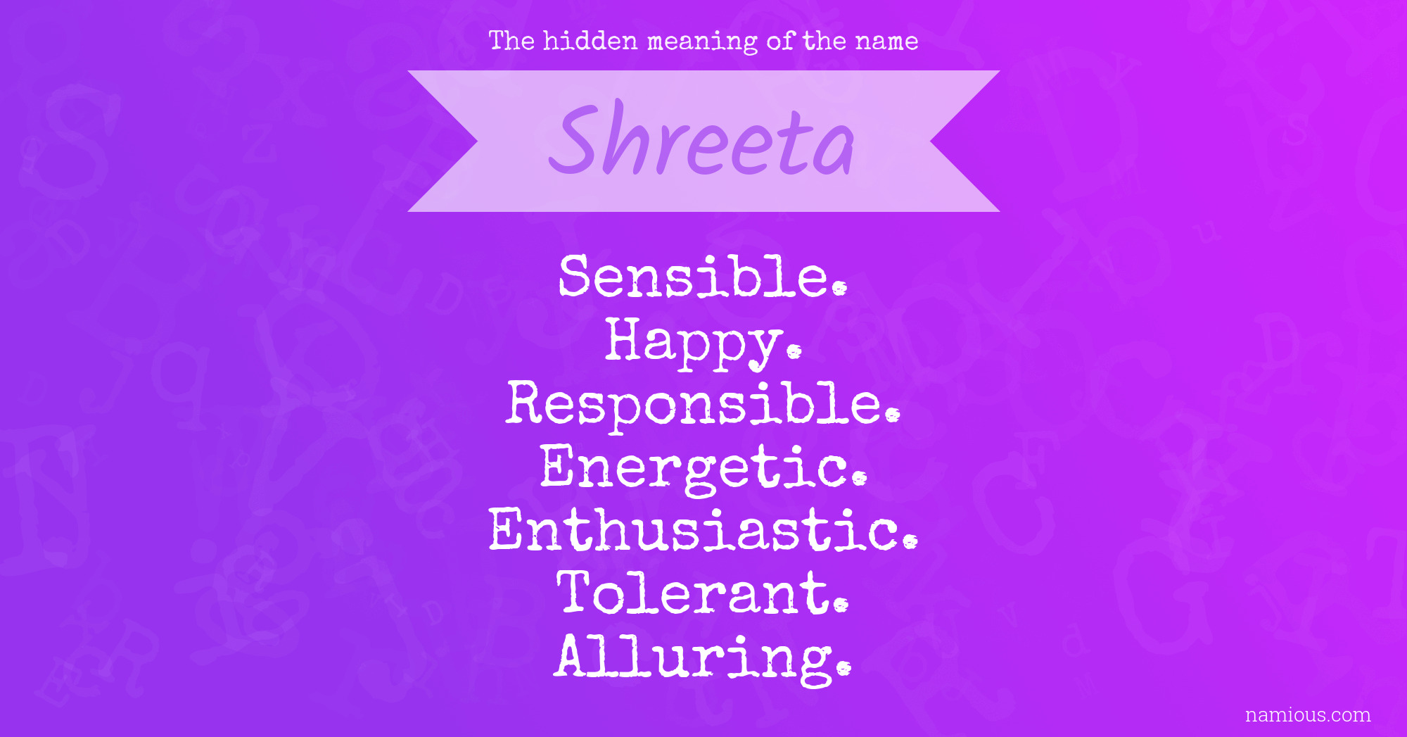 The hidden meaning of the name Shreeta