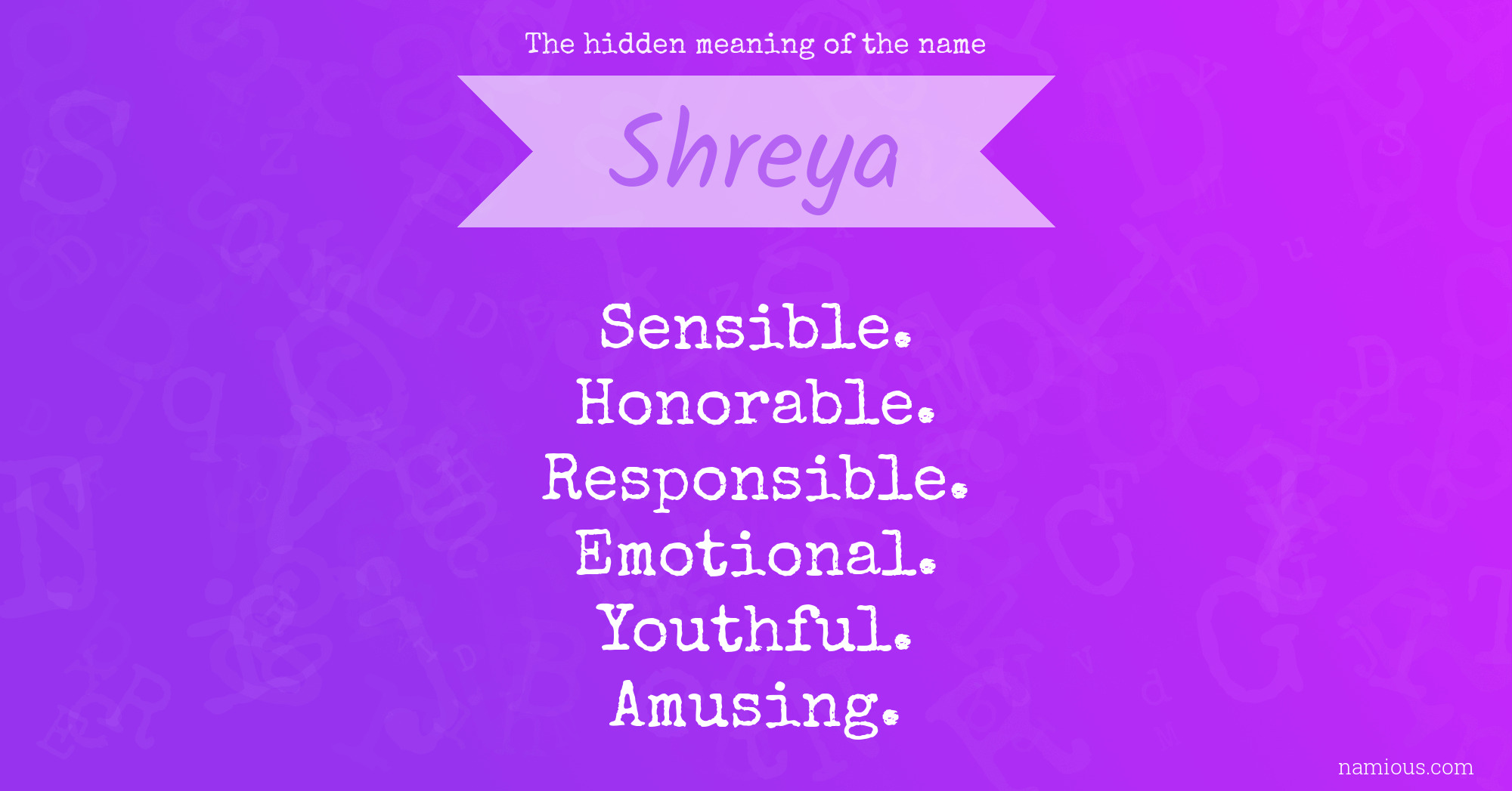 The hidden meaning of the name Shreya