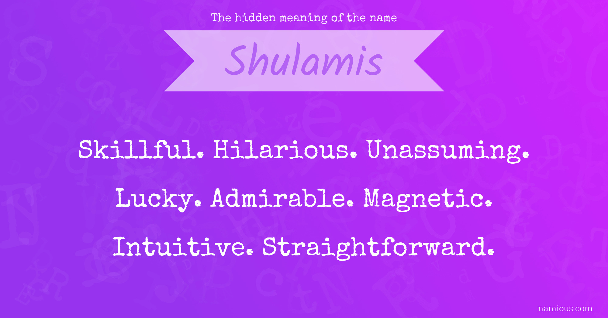 The hidden meaning of the name Shulamis