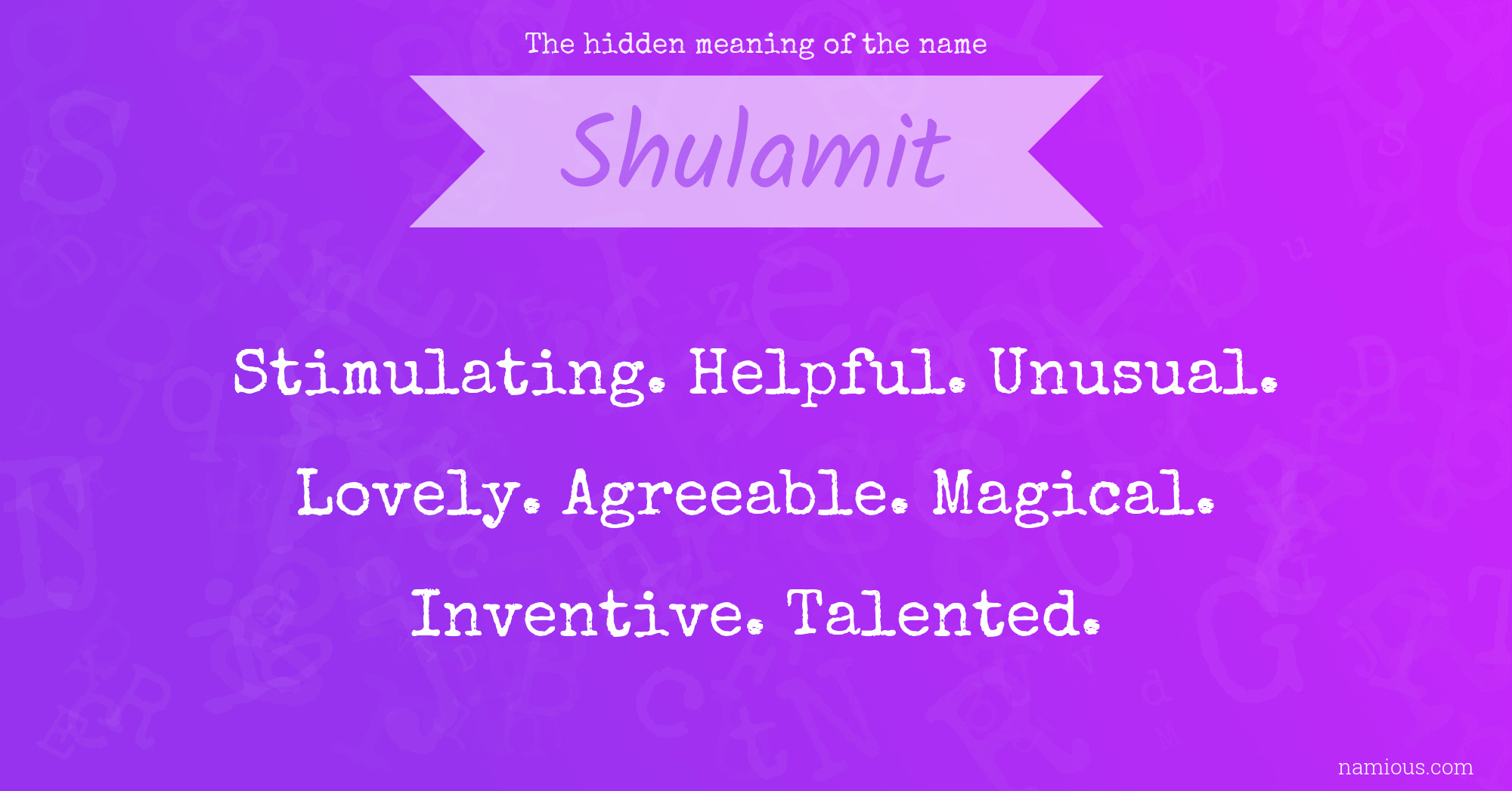 The hidden meaning of the name Shulamit