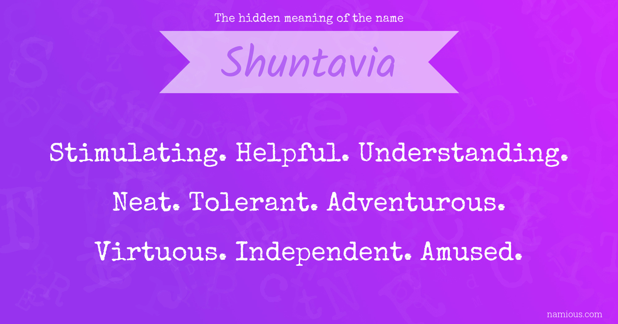 The hidden meaning of the name Shuntavia