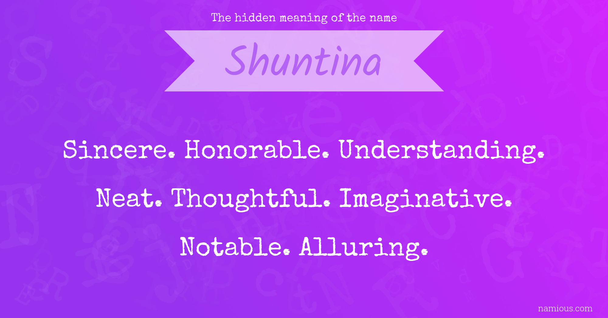 The hidden meaning of the name Shuntina