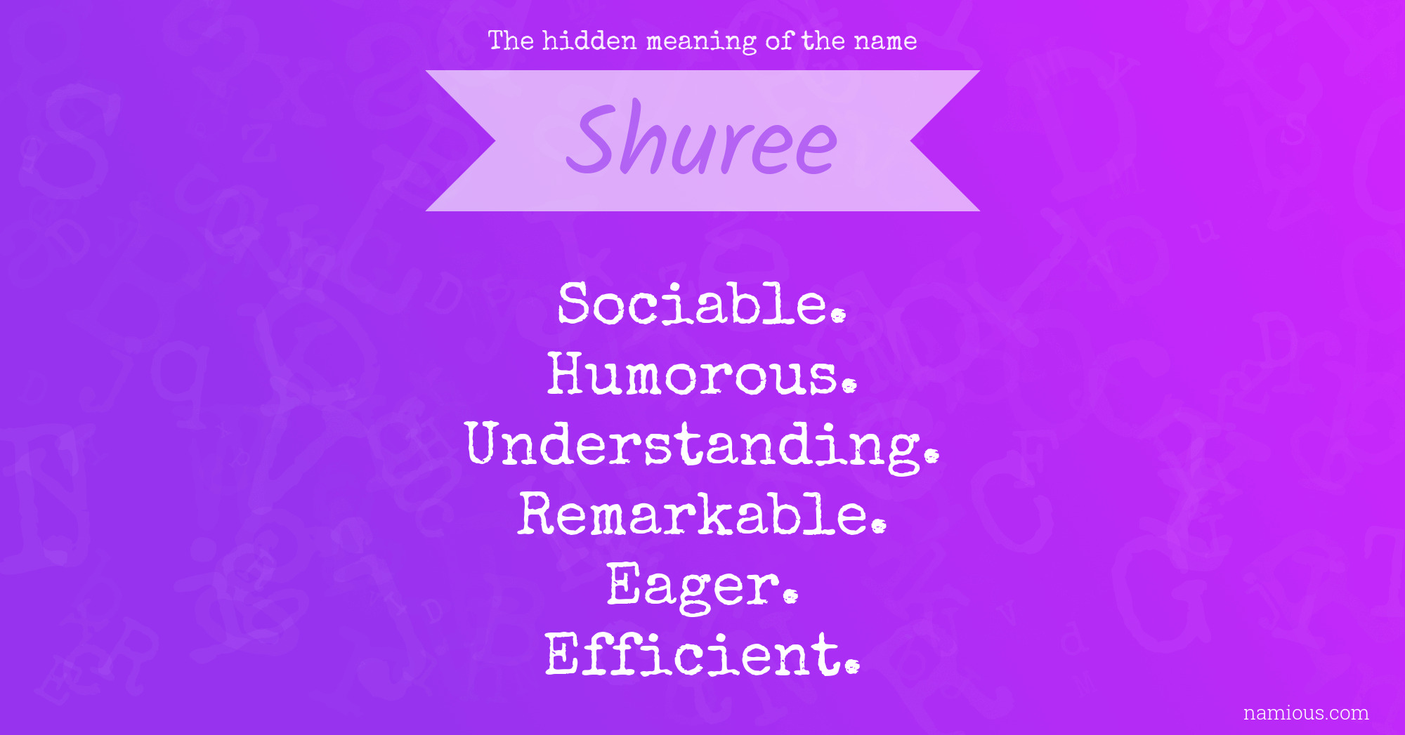 The hidden meaning of the name Shuree