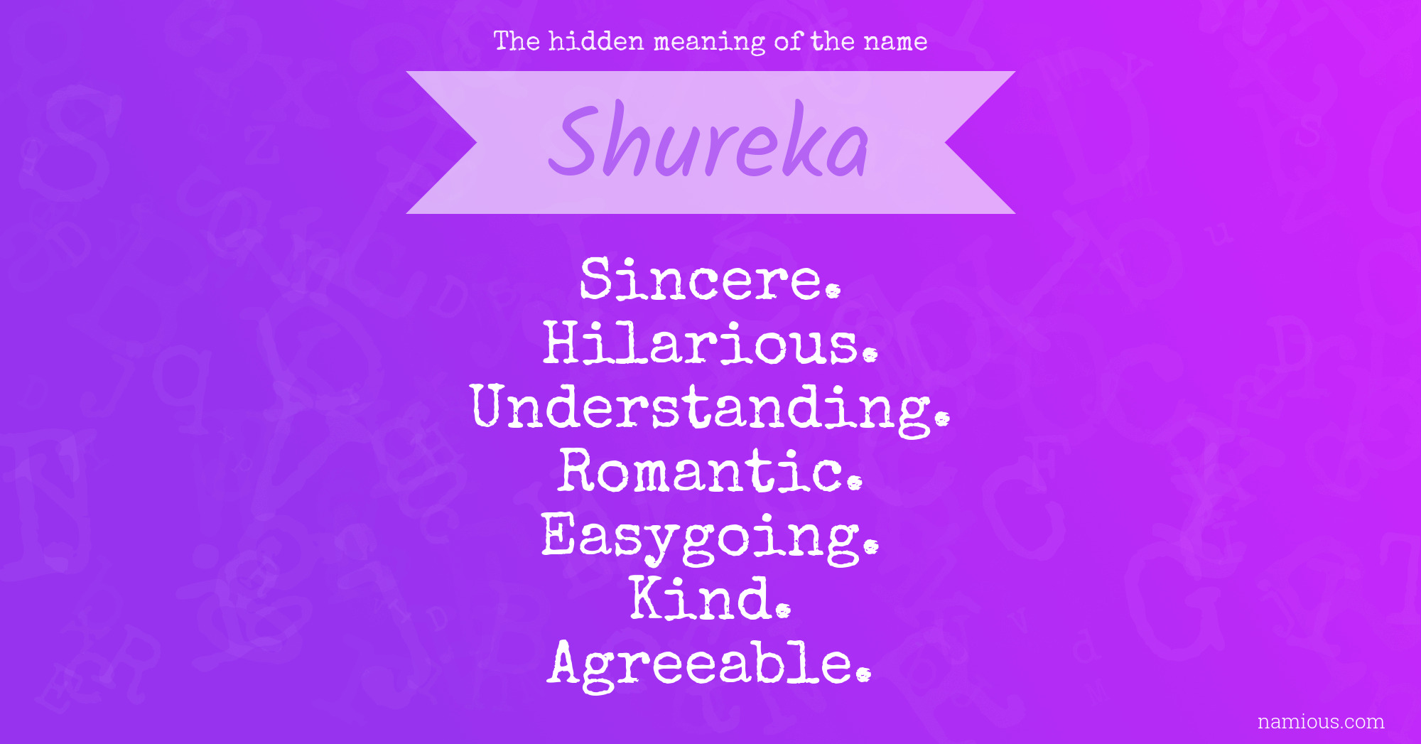 The hidden meaning of the name Shureka