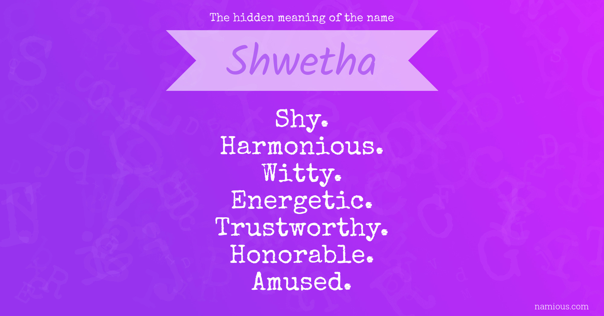 The hidden meaning of the name Shwetha