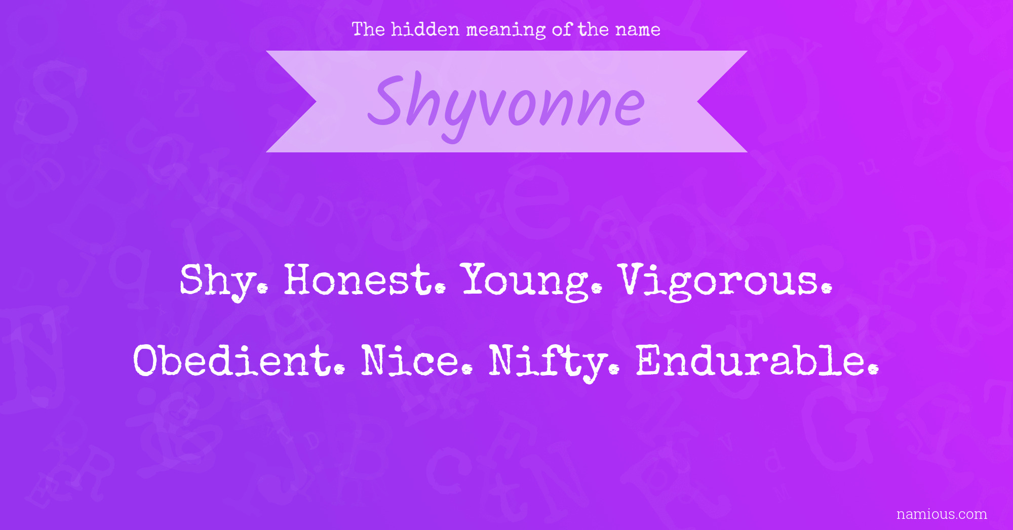 The hidden meaning of the name Shyvonne