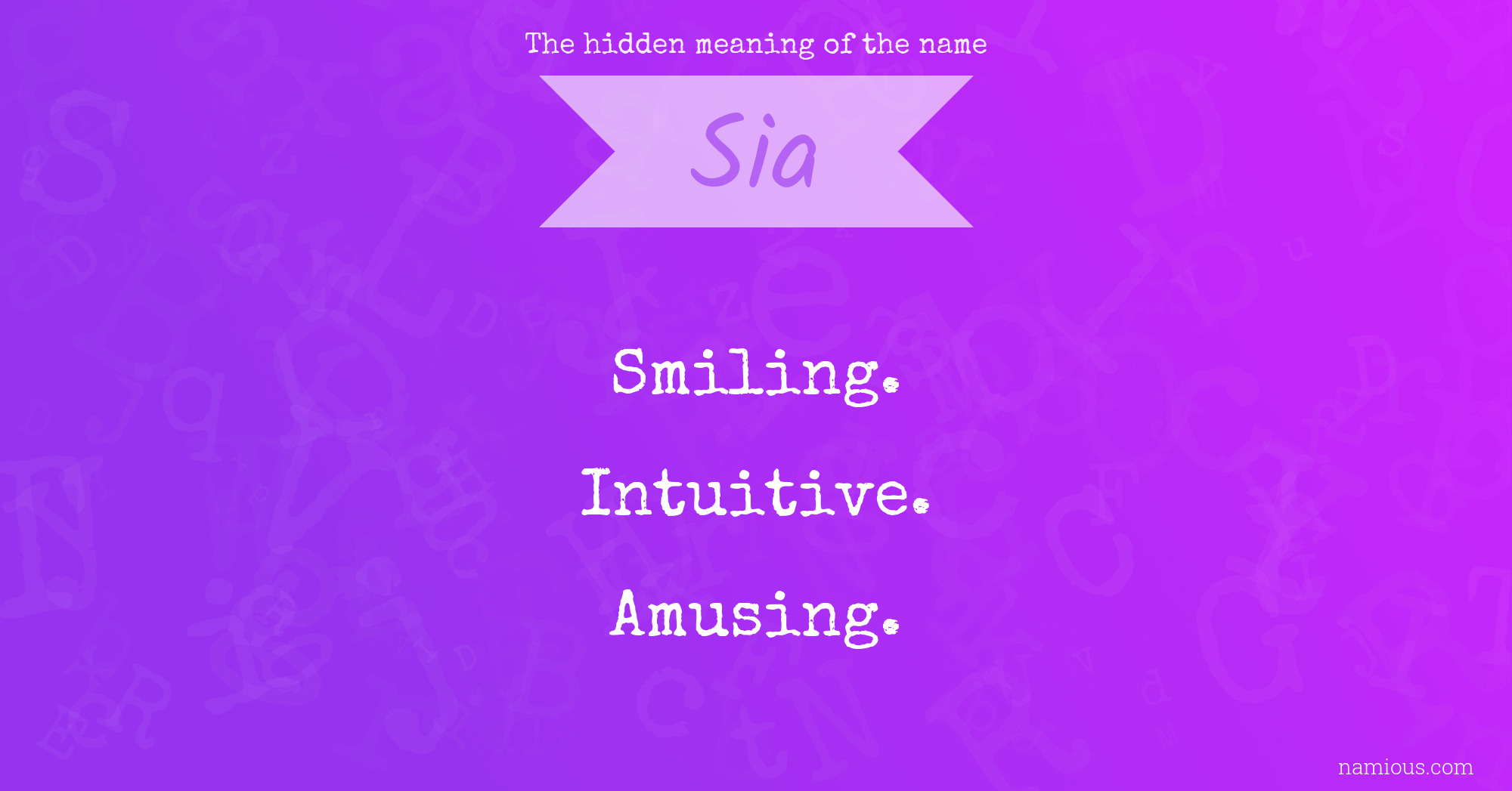 The hidden meaning of the name Sia