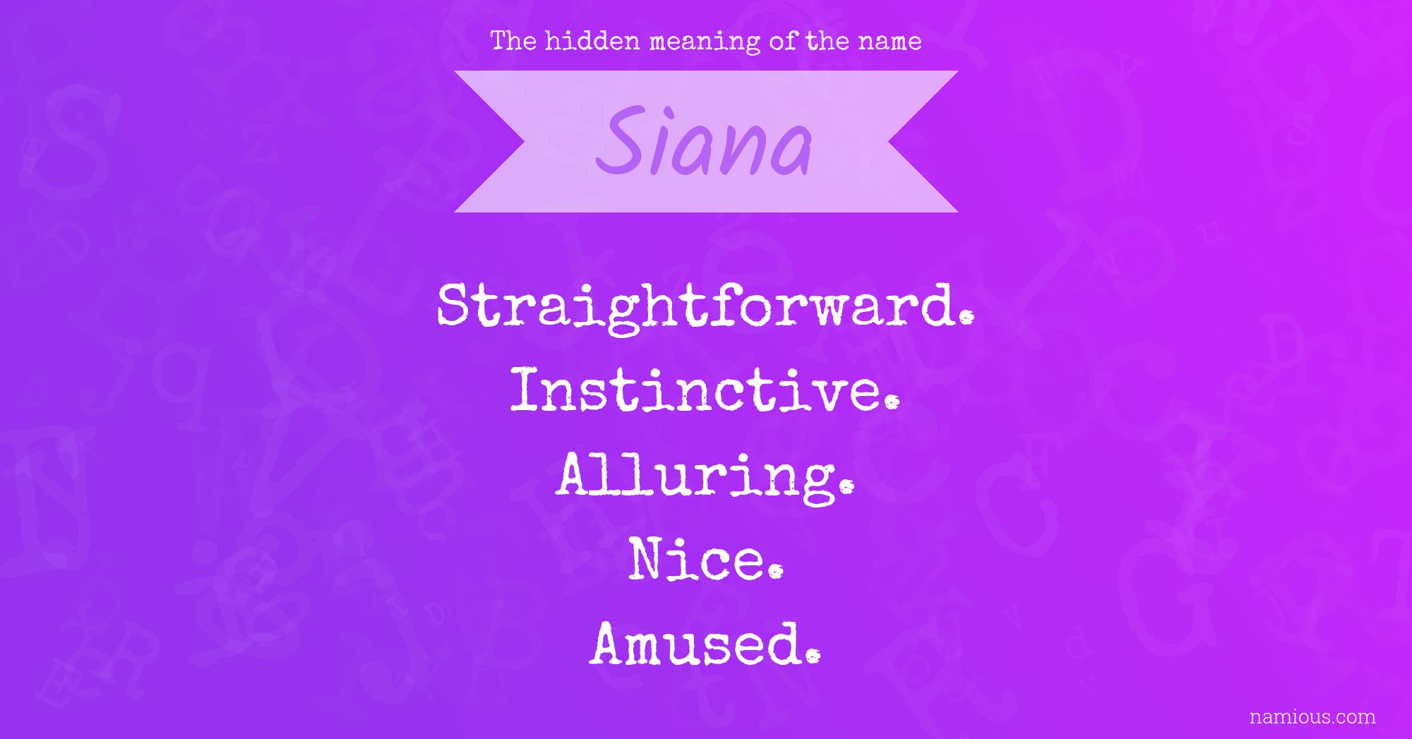 The hidden meaning of the name Siana