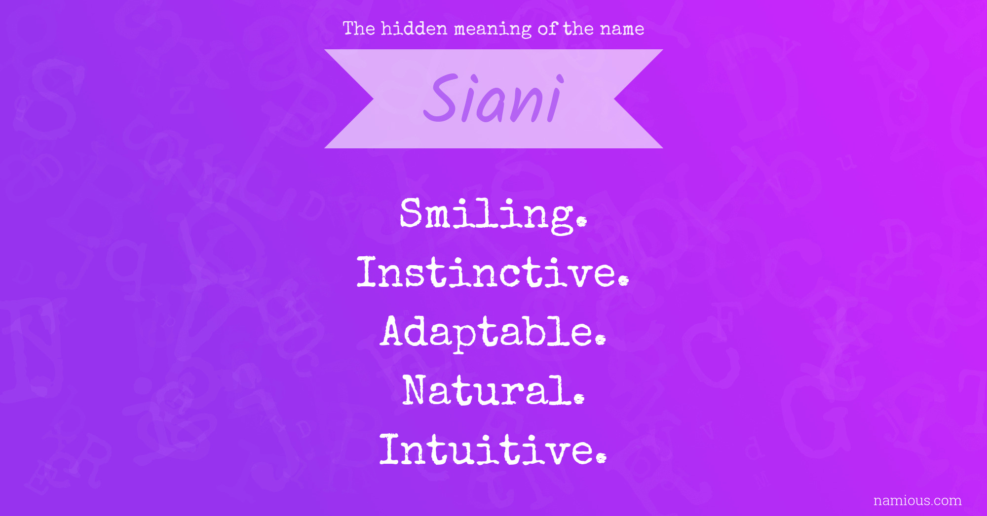 The hidden meaning of the name Siani