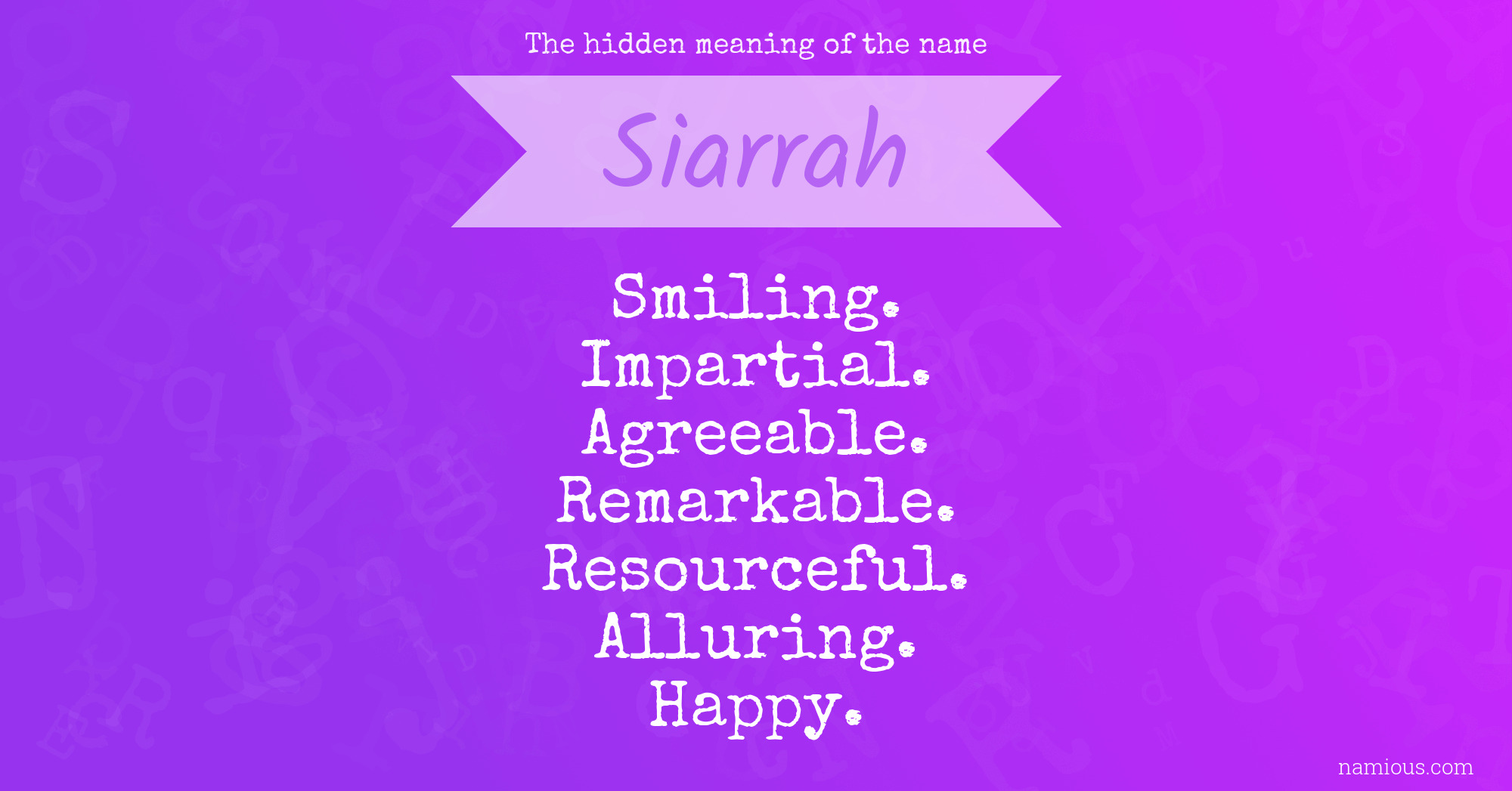 The hidden meaning of the name Siarrah