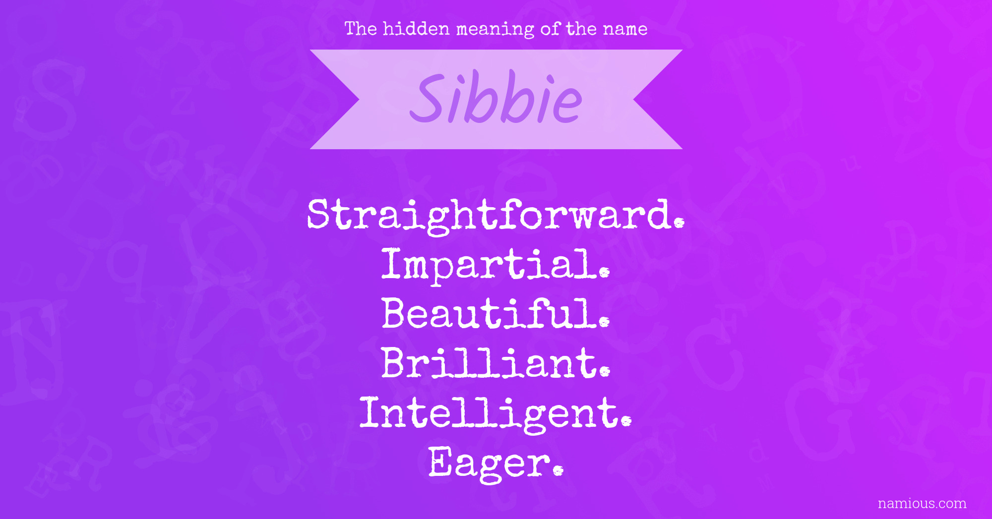 The hidden meaning of the name Sibbie