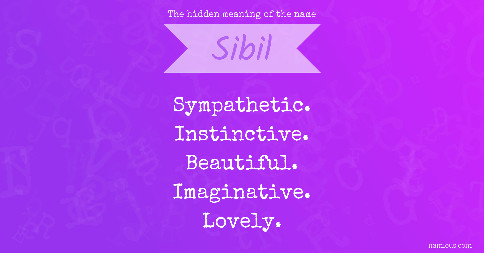 The hidden meaning of the name Sibil