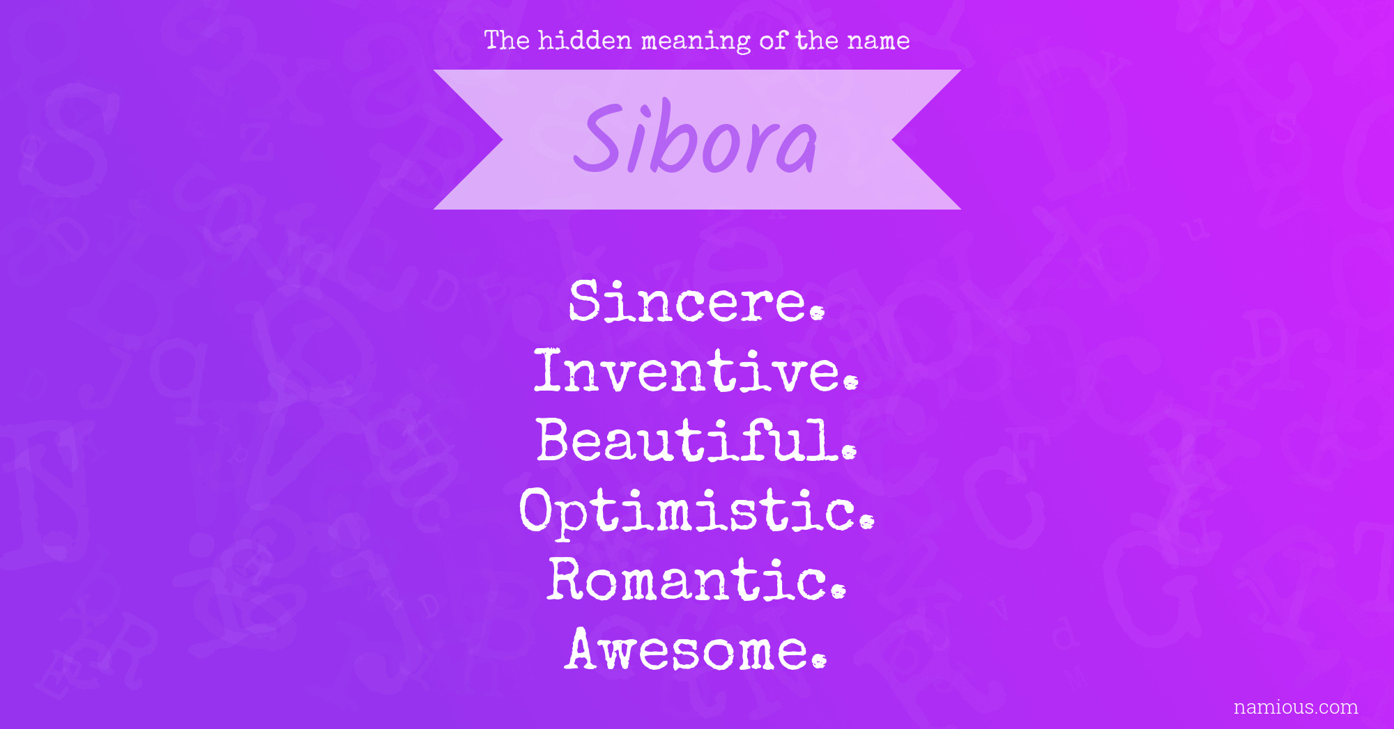 The hidden meaning of the name Sibora