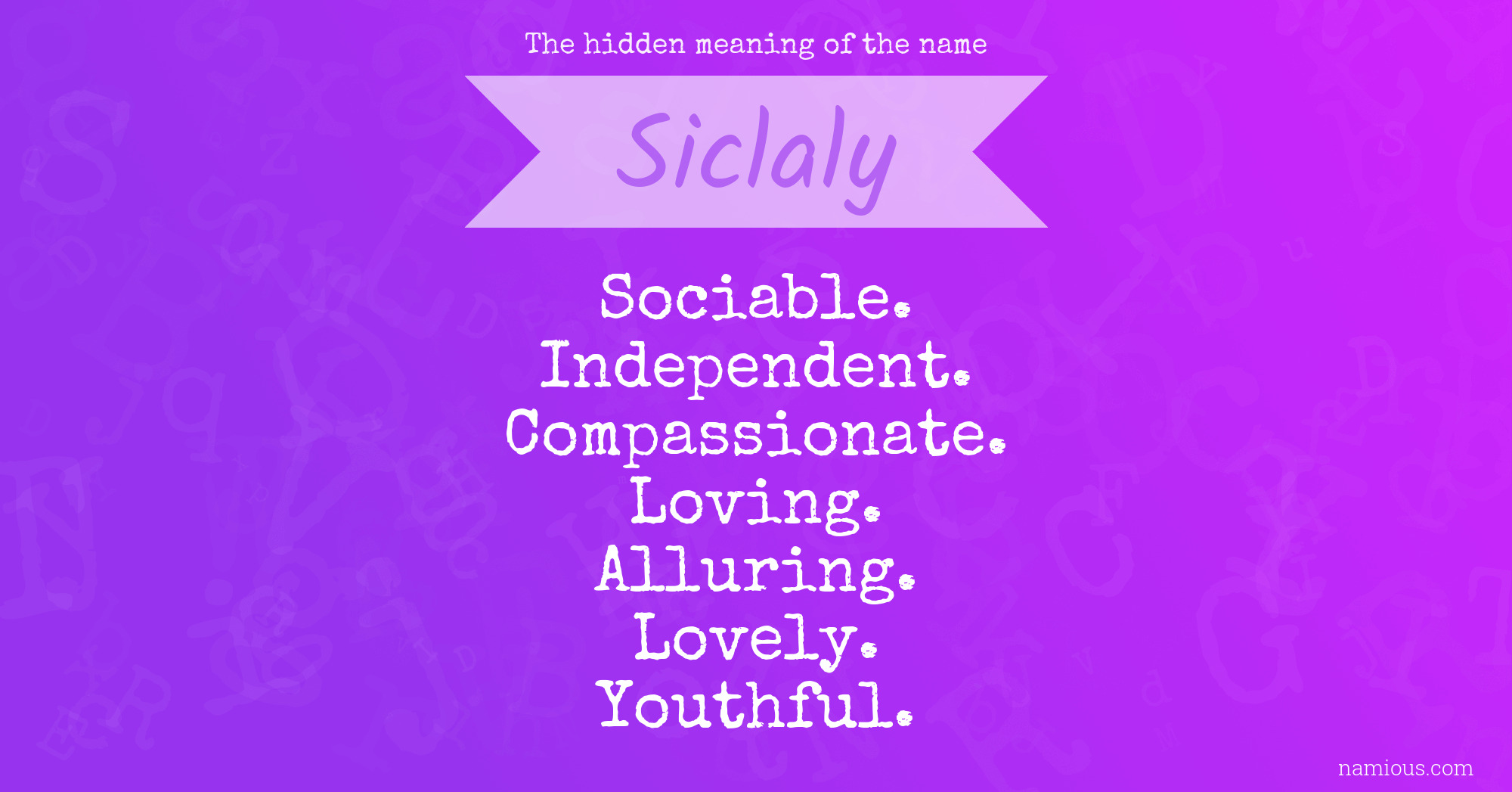 The hidden meaning of the name Siclaly