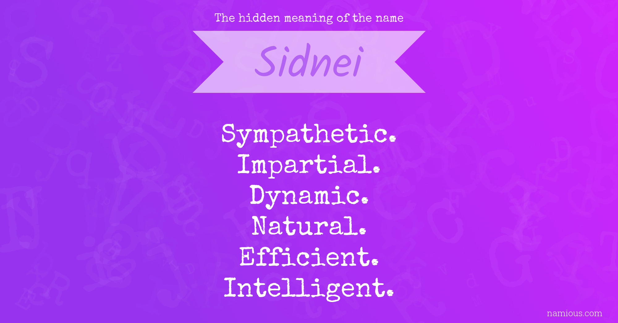 The hidden meaning of the name Sidnei