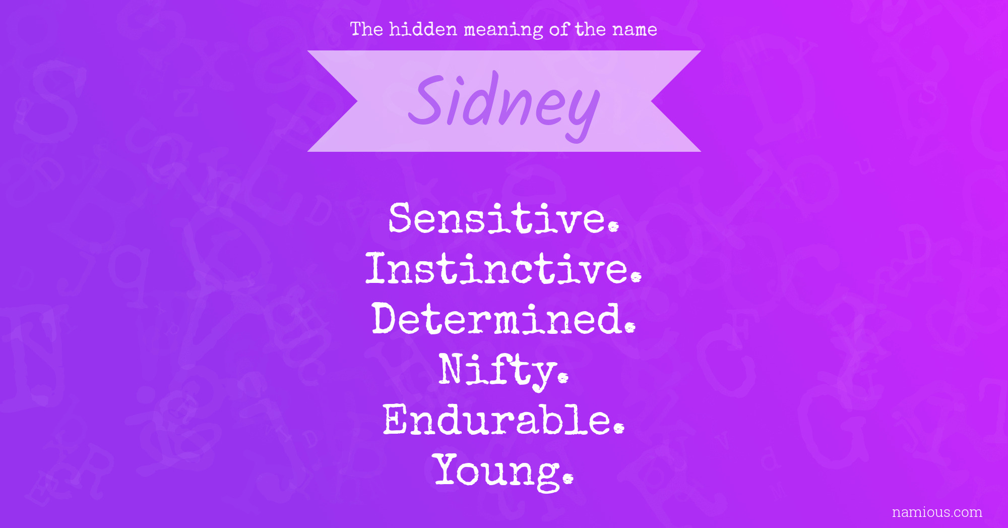 The hidden meaning of the name Sidney