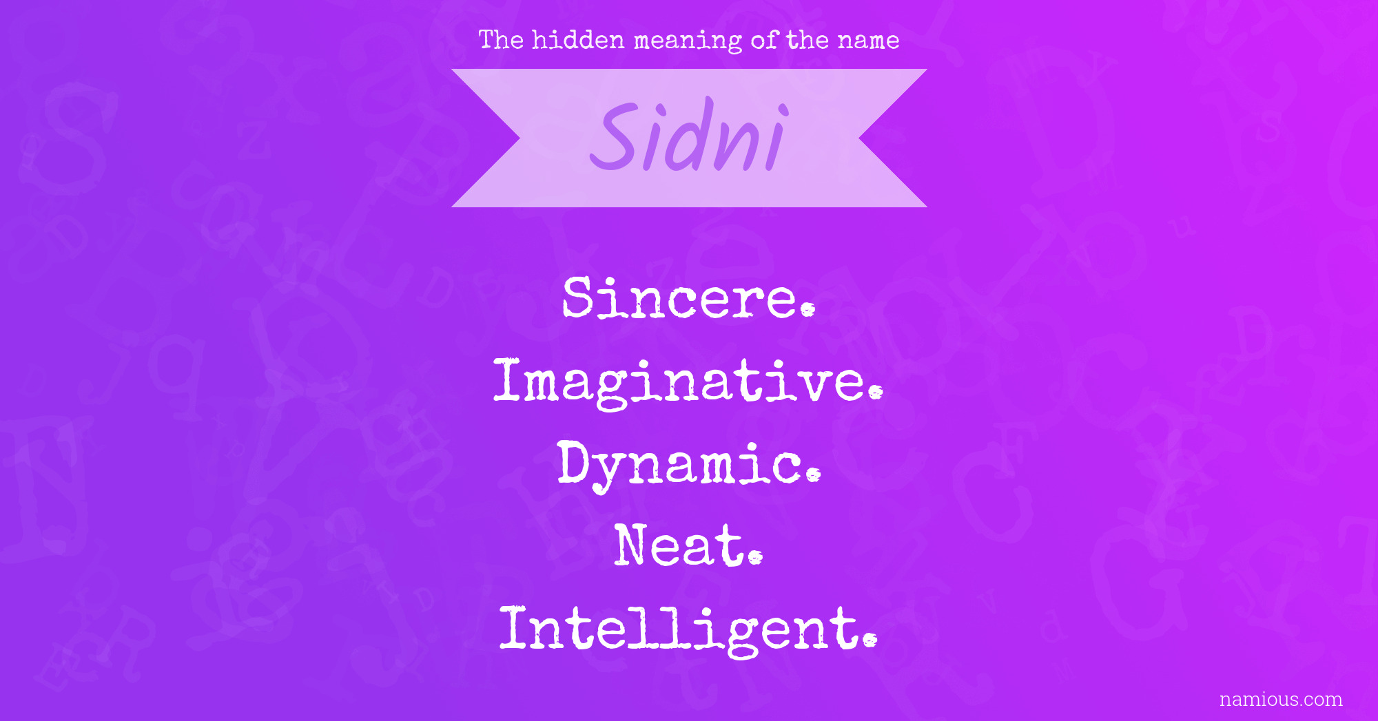 The hidden meaning of the name Sidni