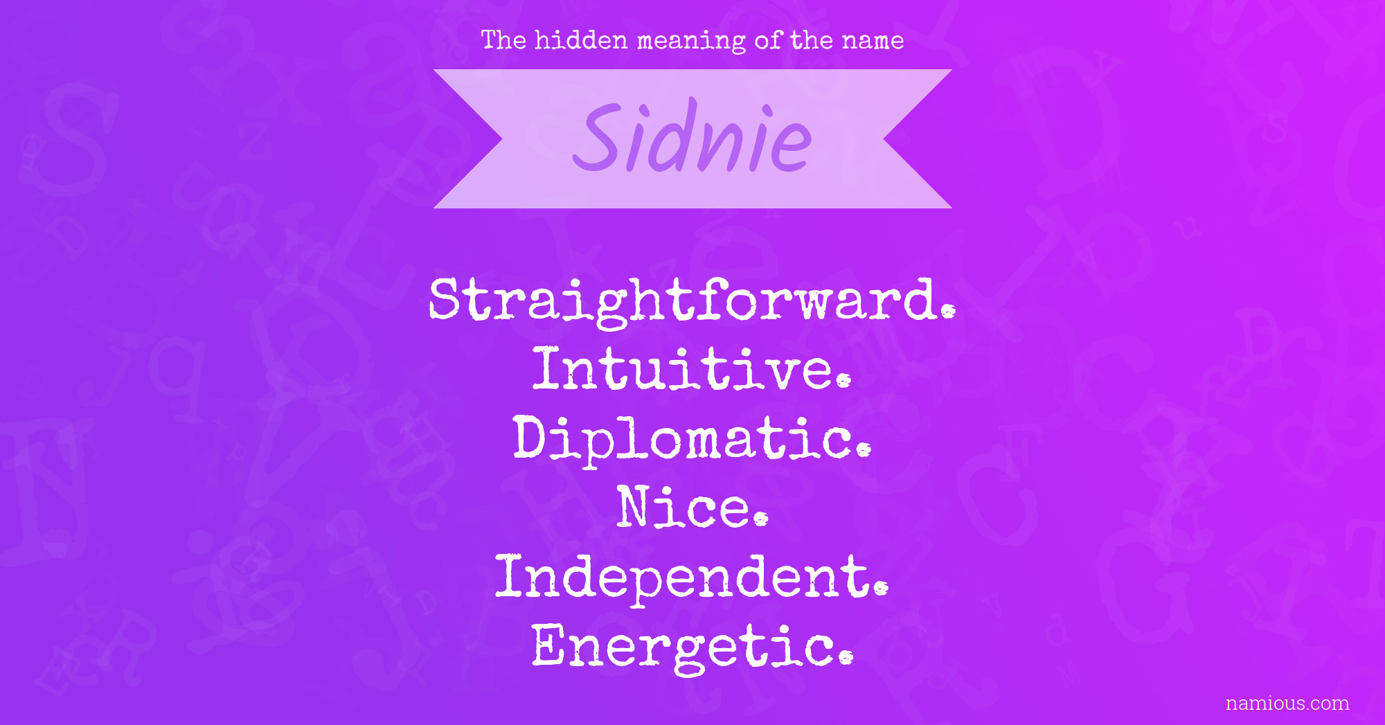 The hidden meaning of the name Sidnie