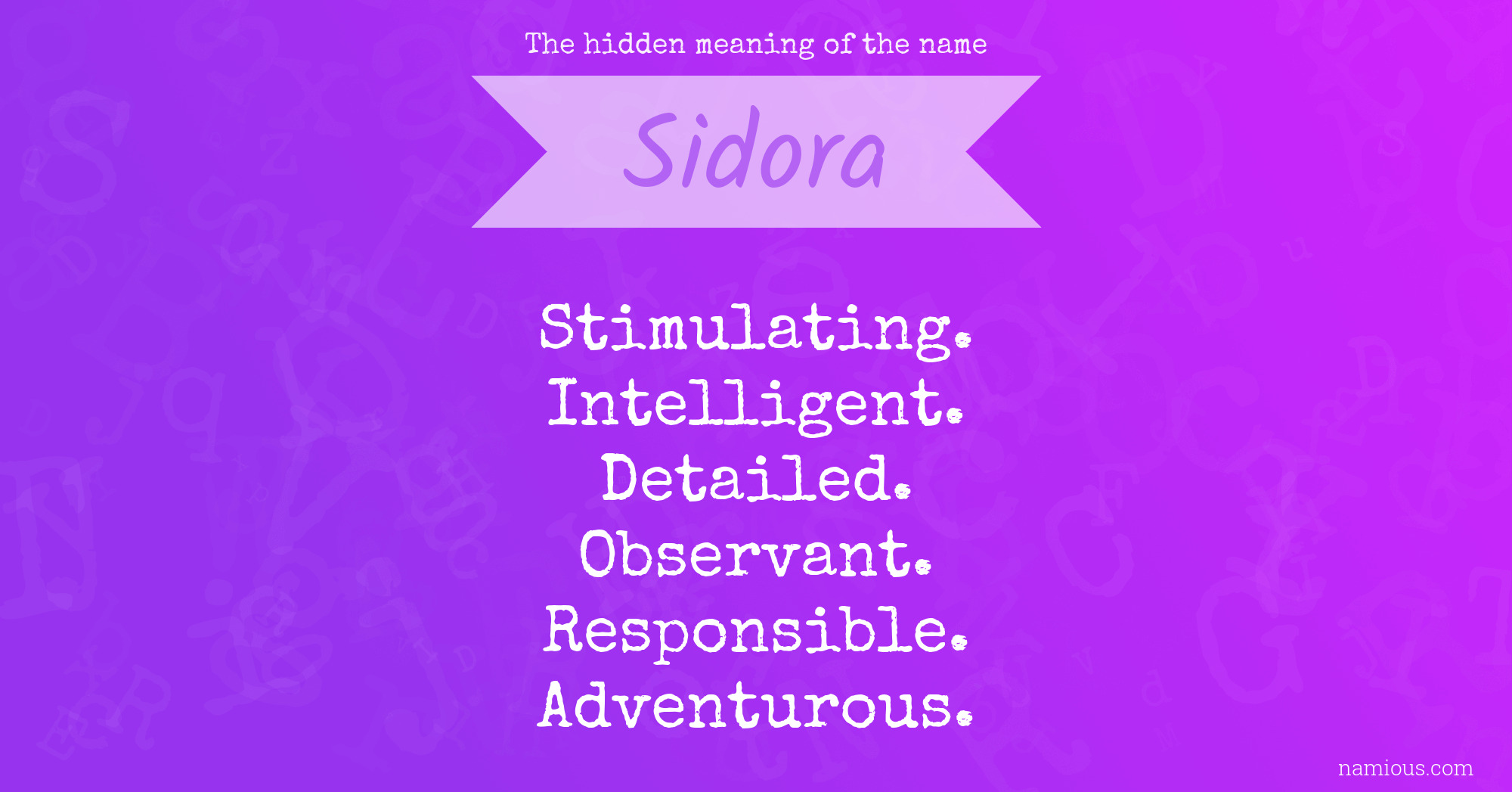 The hidden meaning of the name Sidora