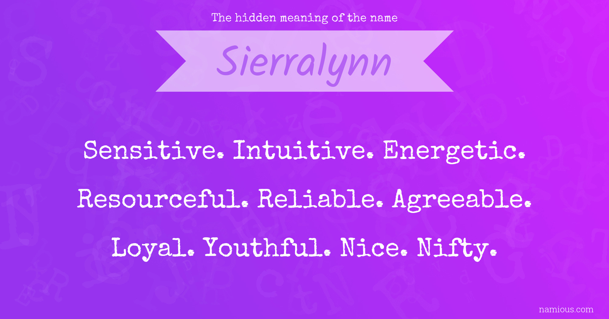 The hidden meaning of the name Sierralynn